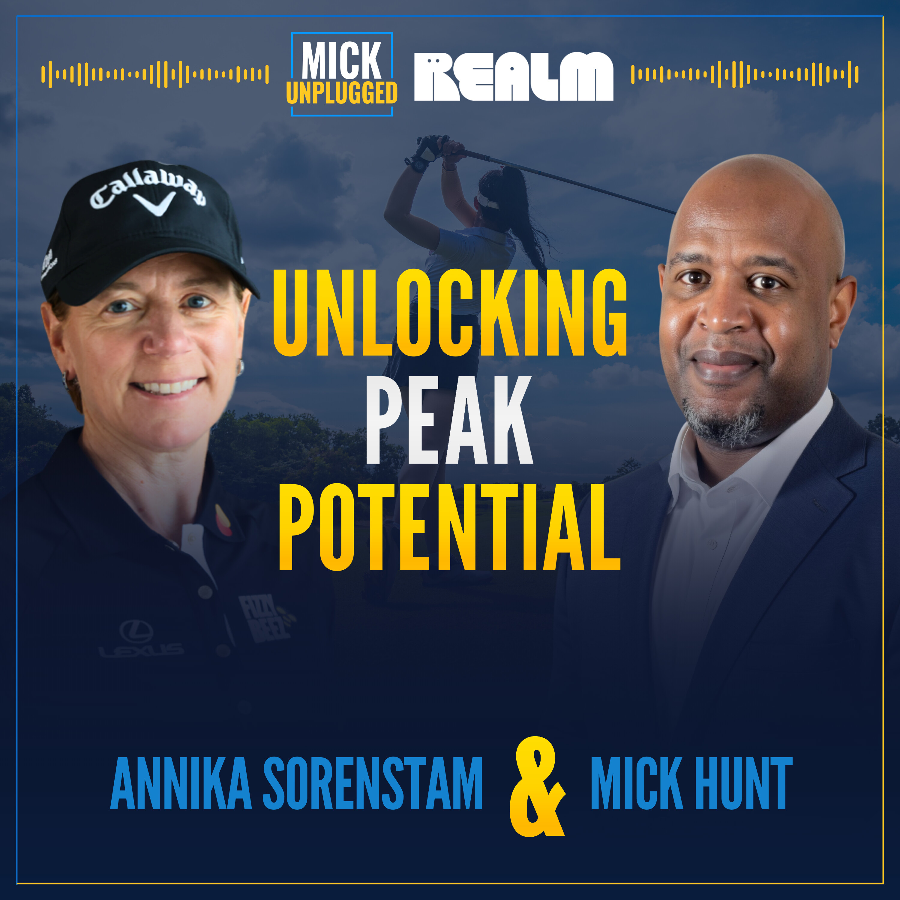Unlocking Peak Potential: Wisdom from Annika Sorenstam