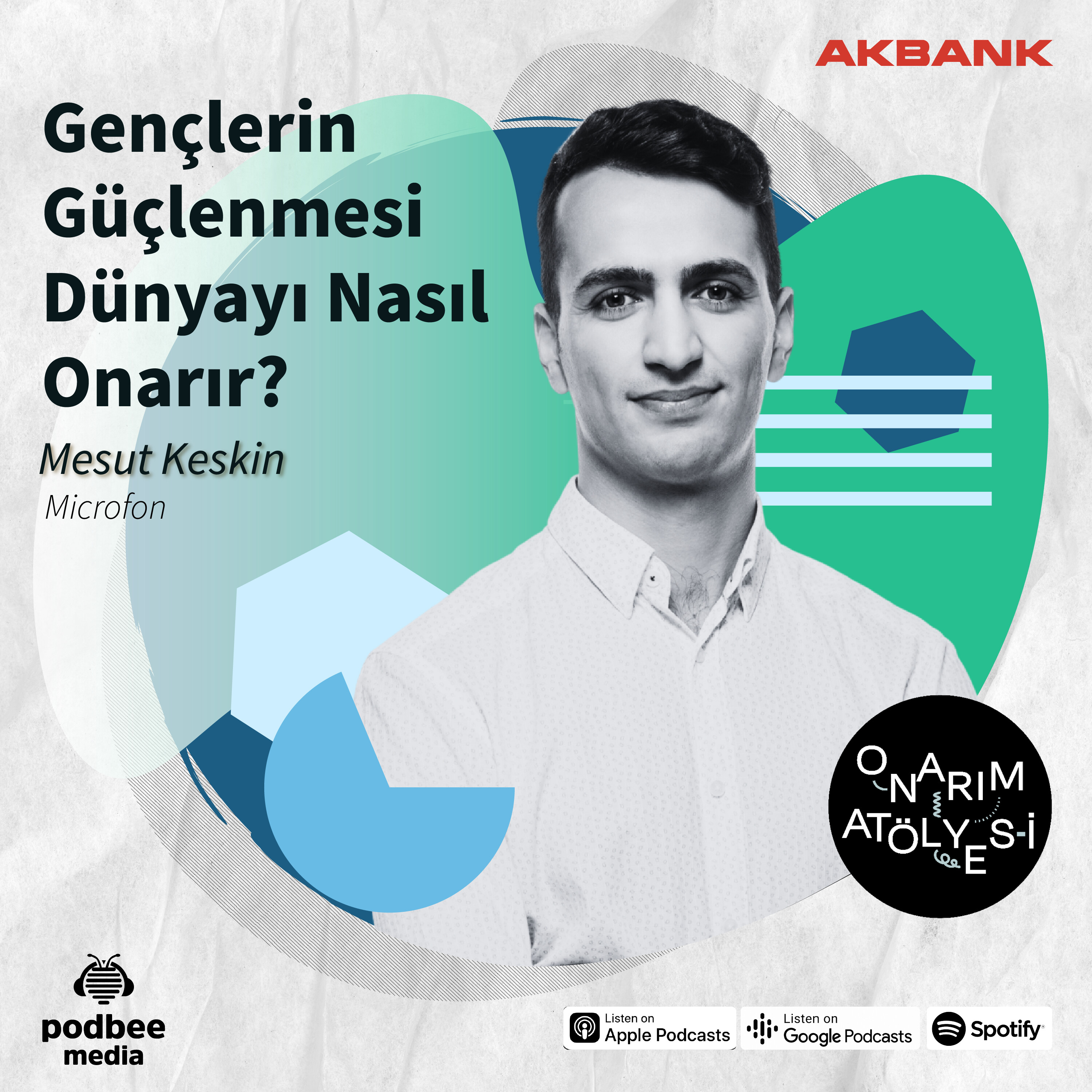 S2E21: Gençlerin Güçlenmesi Dünyayı Nasıl Onarır? // Konuk: Mesut Keskin