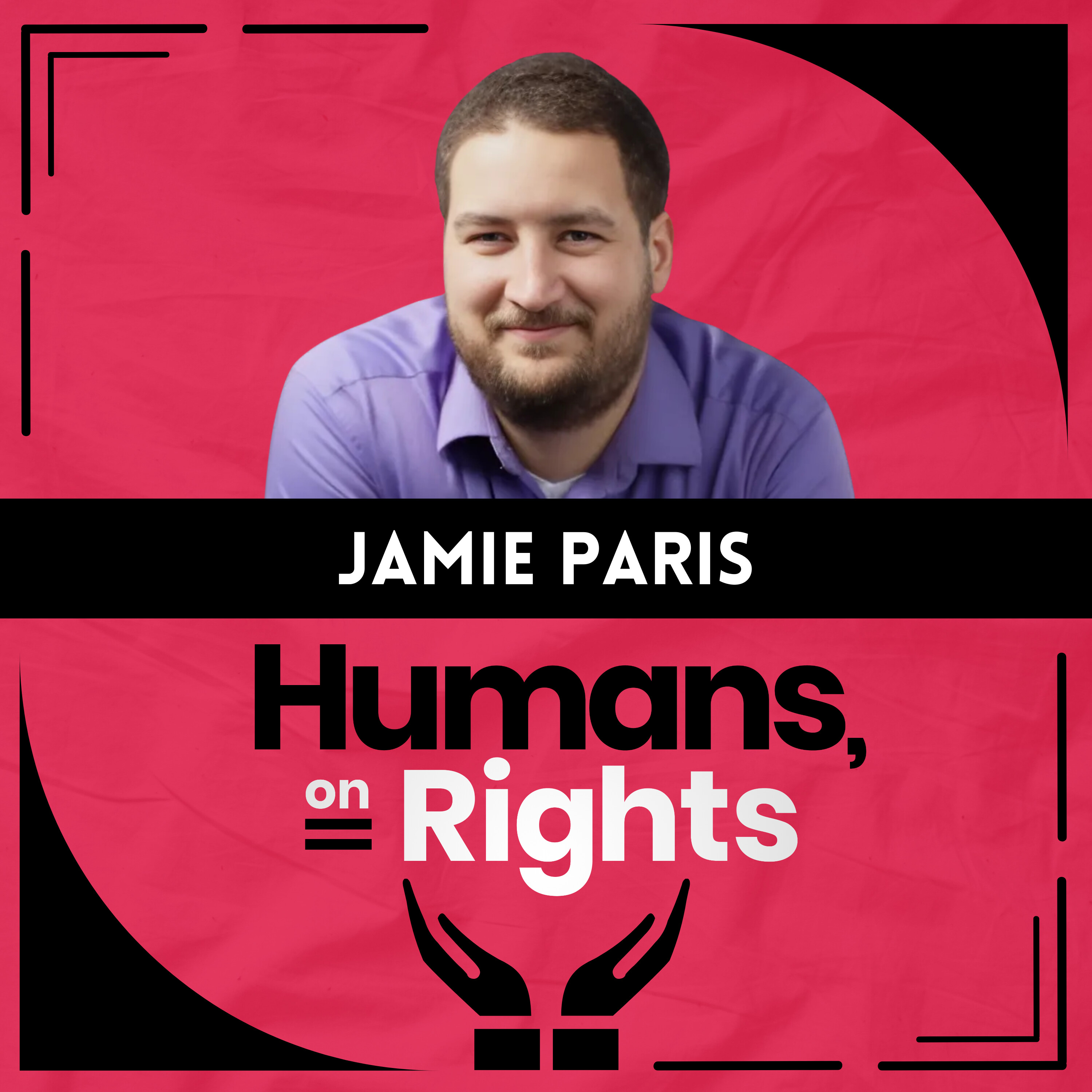 Jamie Paris: Why 'Toxic Masculinity' Isn't Helping Anyone (And What Will)