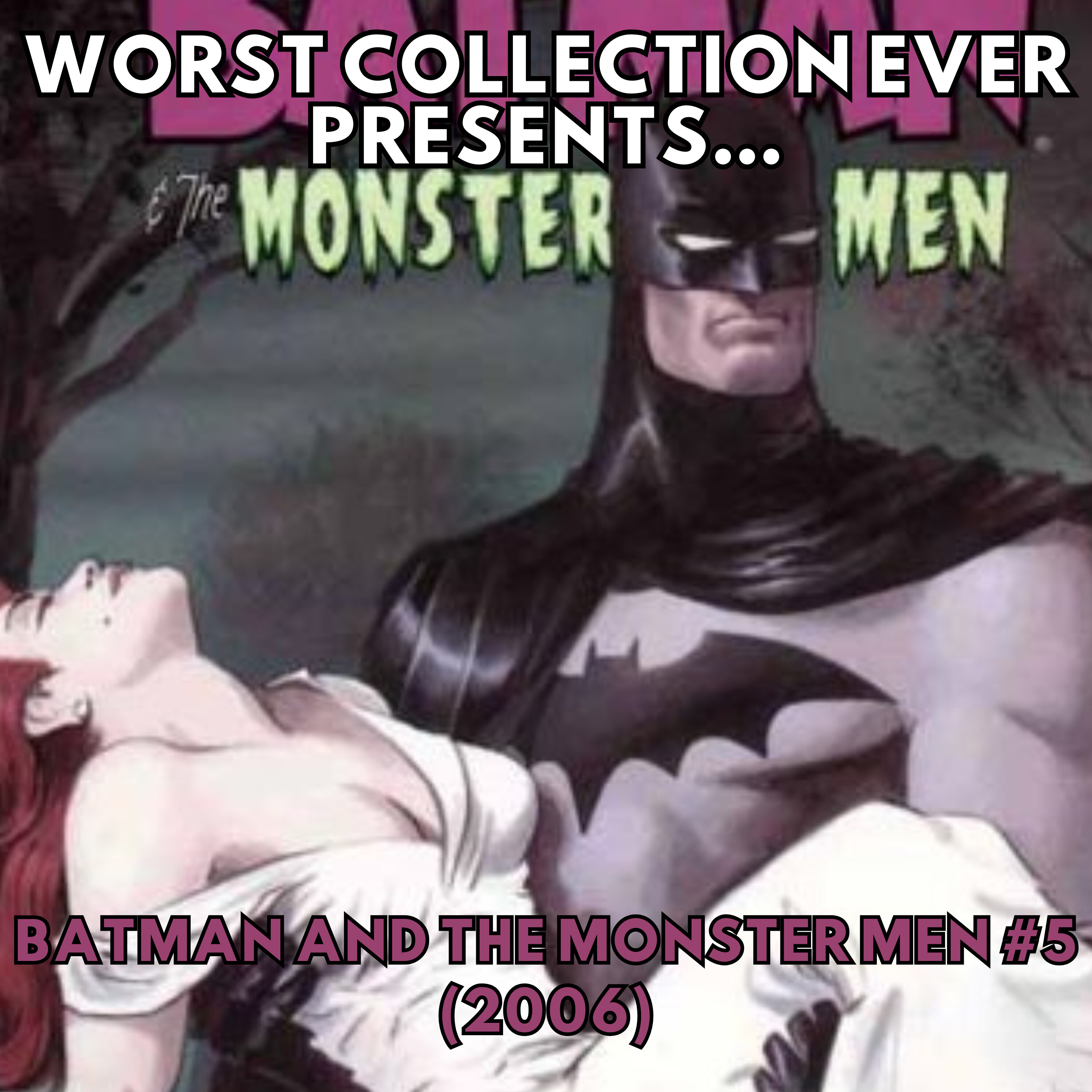 Batman and the Monster Men
