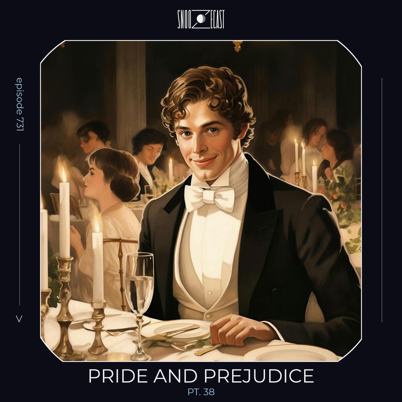 Pride and Prejudice pt. 38 episode artwork