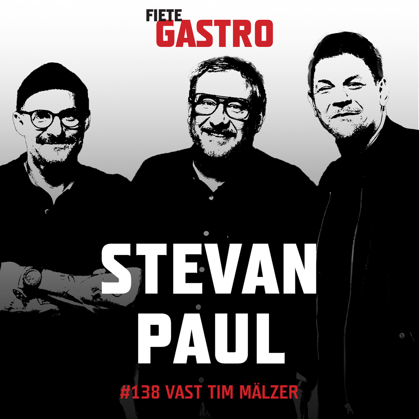 #138 Vast Tim Mälzer - mit Stevan Paul