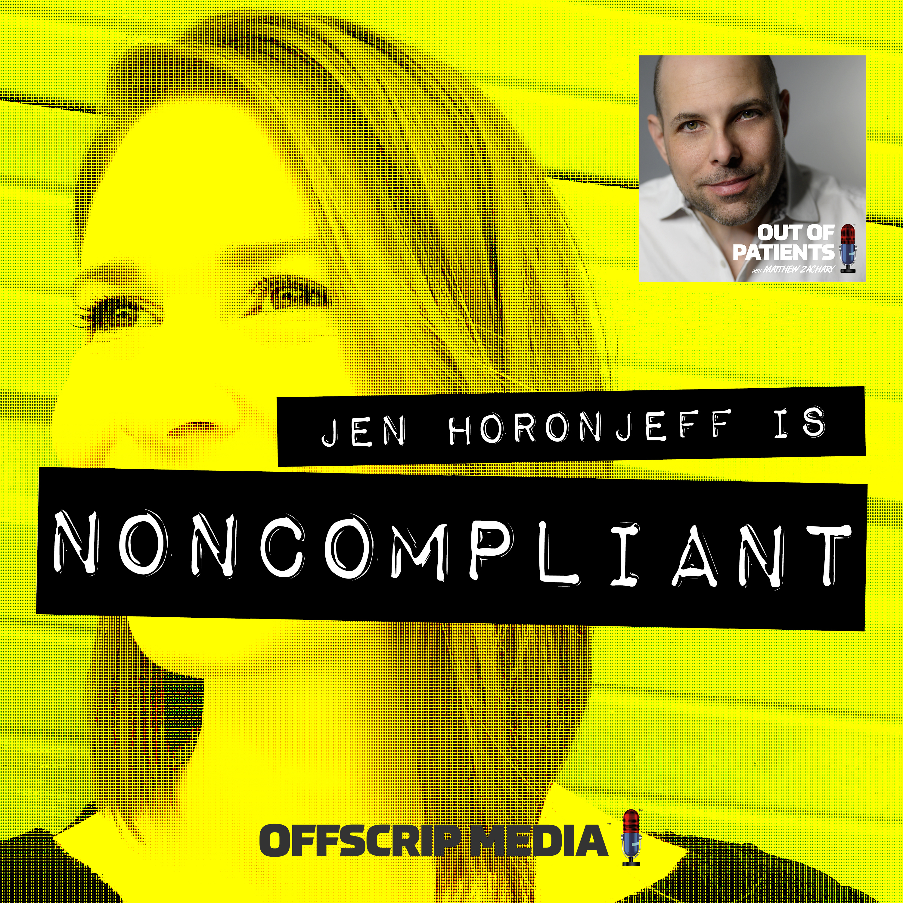 [BONUS] “Jen Horonjeff is Noncompliant” Patient Data Is Valuable? Huh?