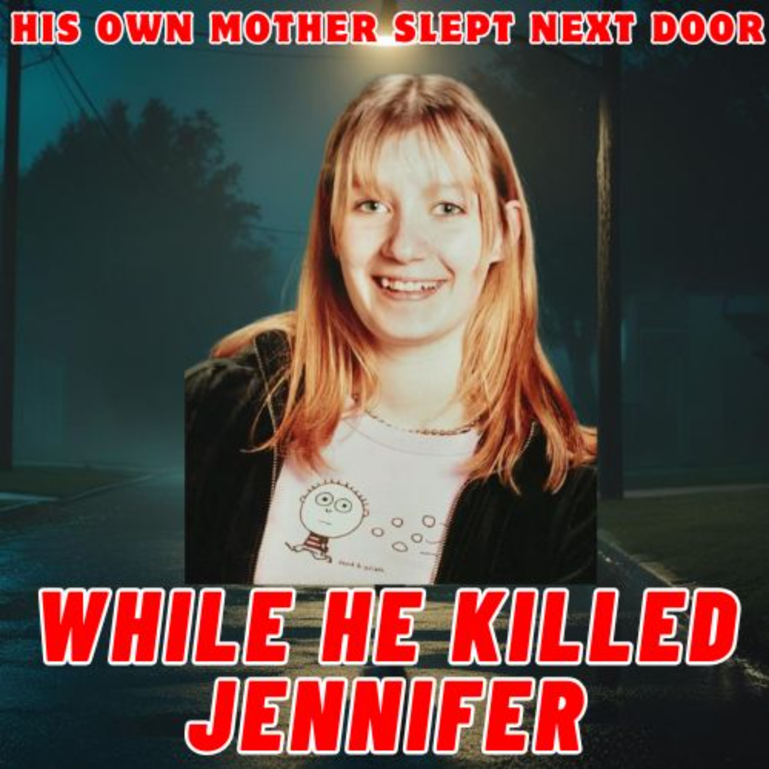 Jennifer Teague Walked Home From Work. He was watching.... waiting.