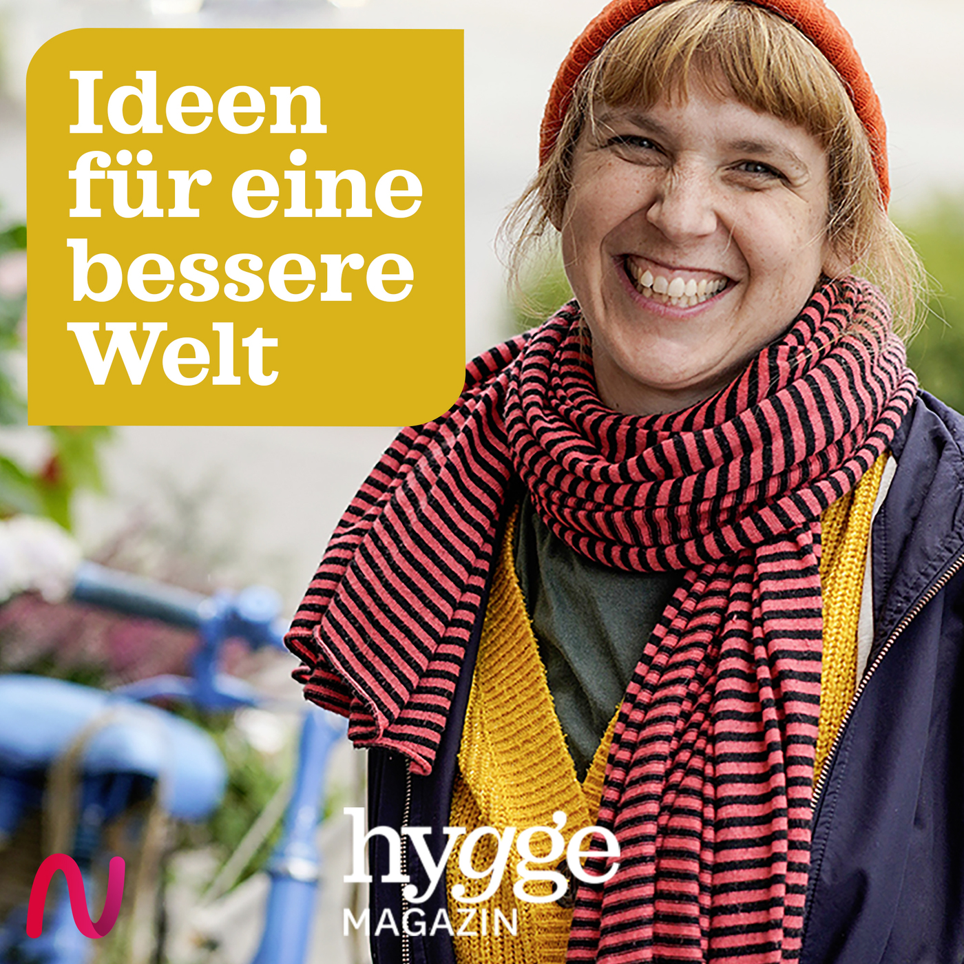 Ideen für eine bessere Welt - der Hygge Podcast