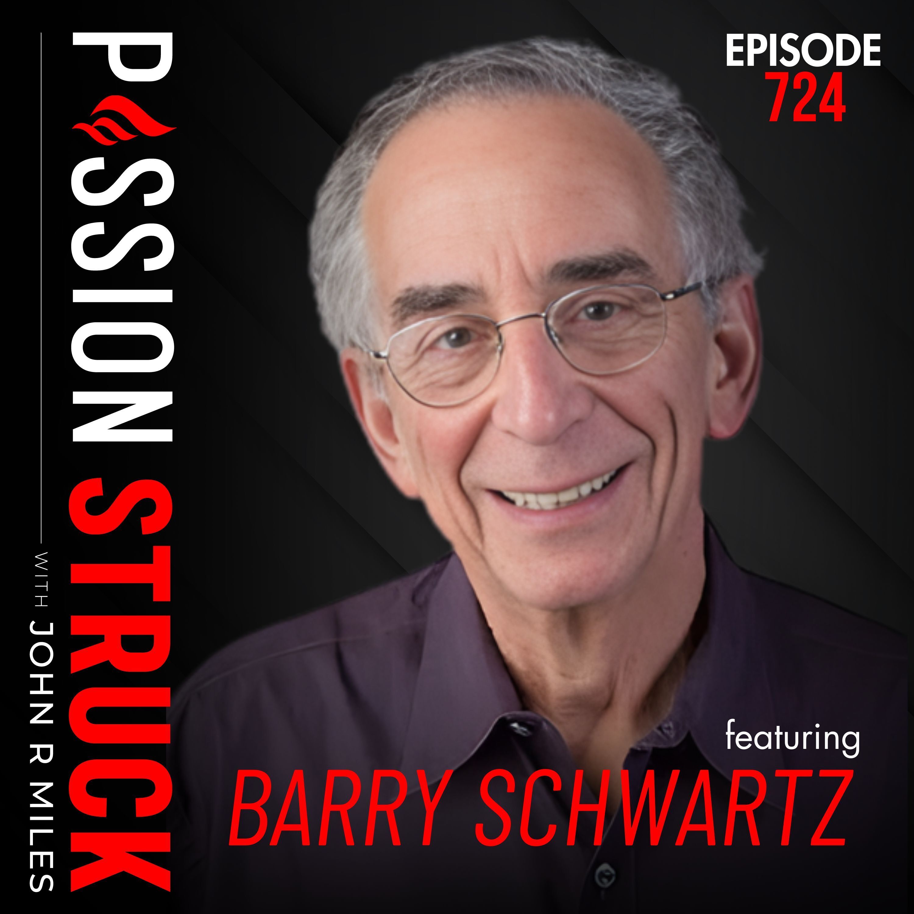 Why Choosing Wisely Shapes Agency, Meaning, and Mattering | Barry Schwartz - EP 724