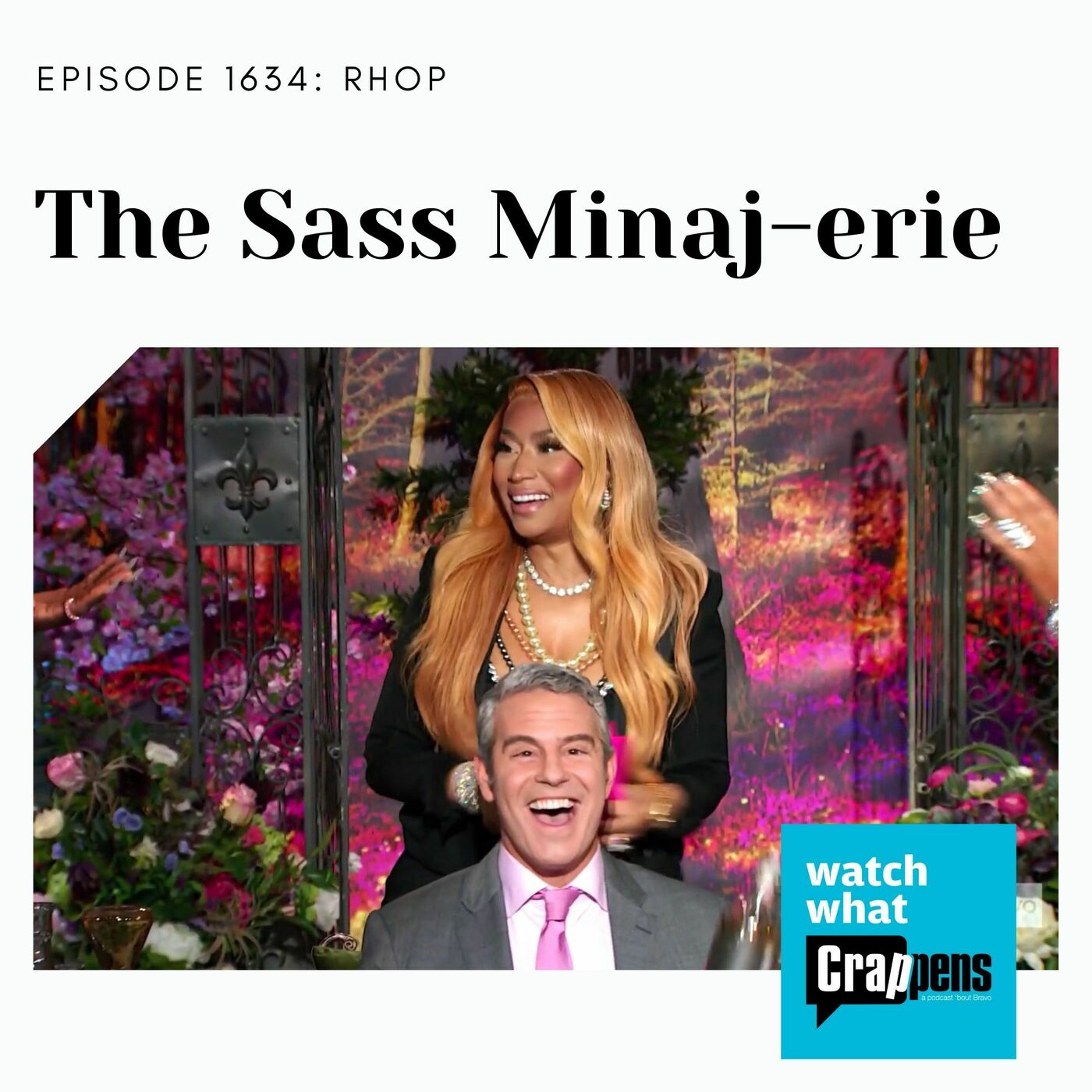 RHOP: The Sass Minaj-erie