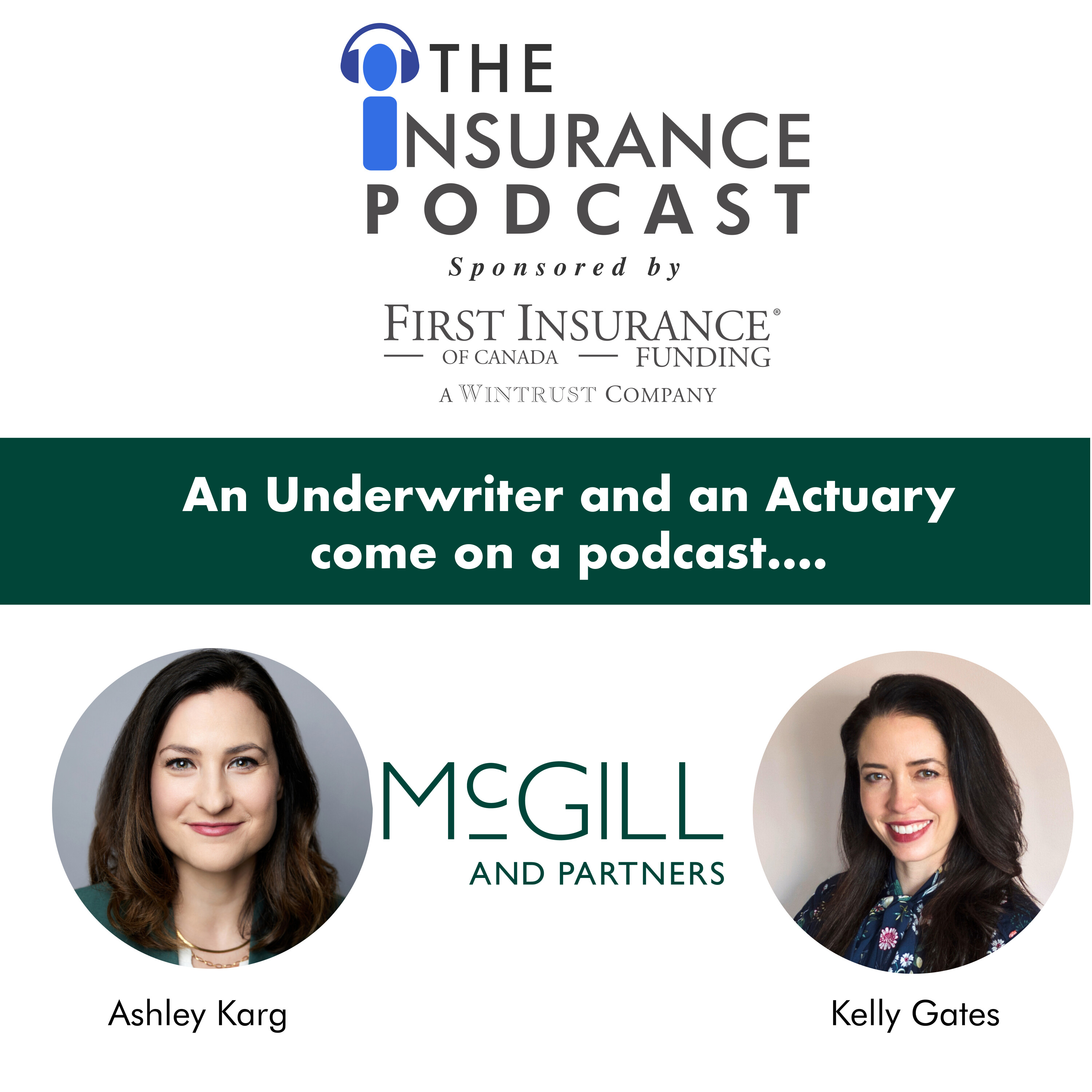 An underwriter & an actuary walk onto a podcast...