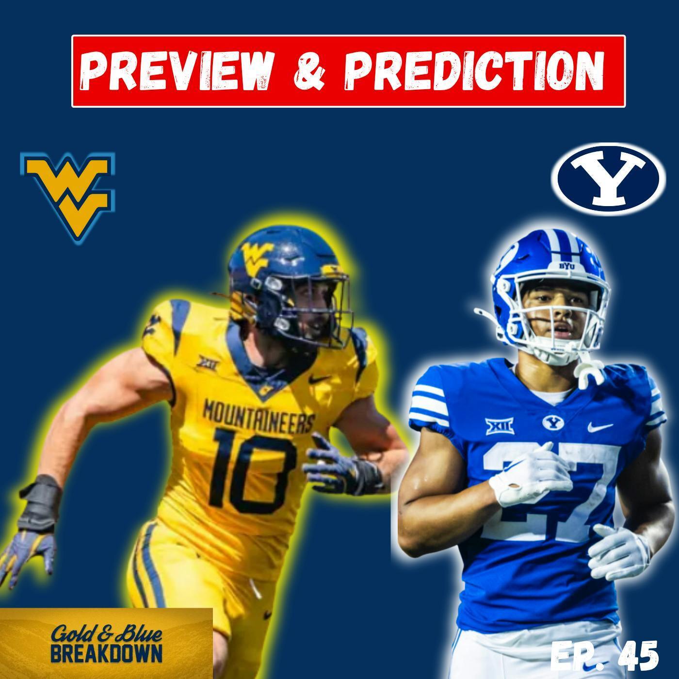 How Does WVU SHOCK the World and Beat BYU? | Gold & Blue Breakdown Ep. 45 episode artwork