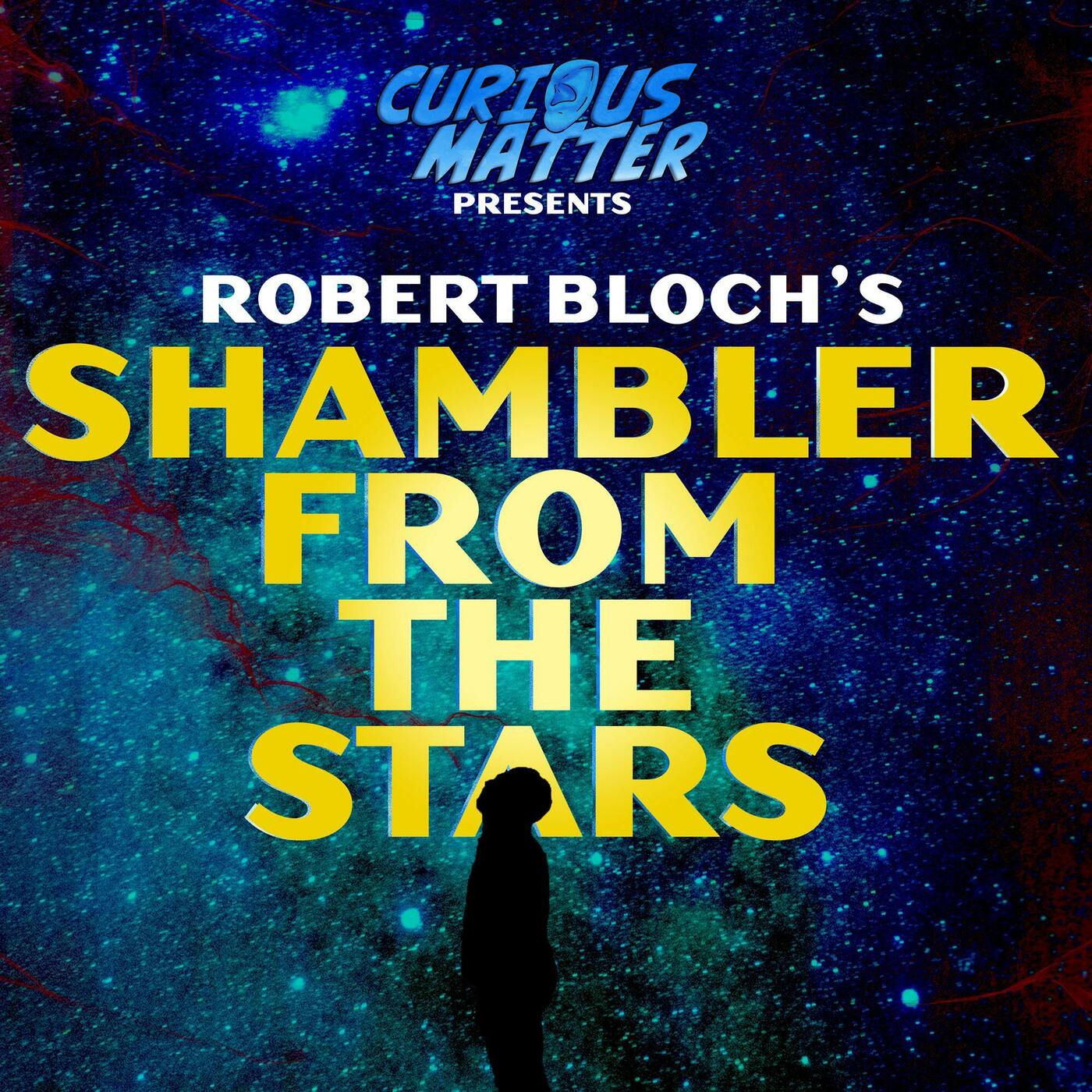Robert Bloch's Shambler From the Stars