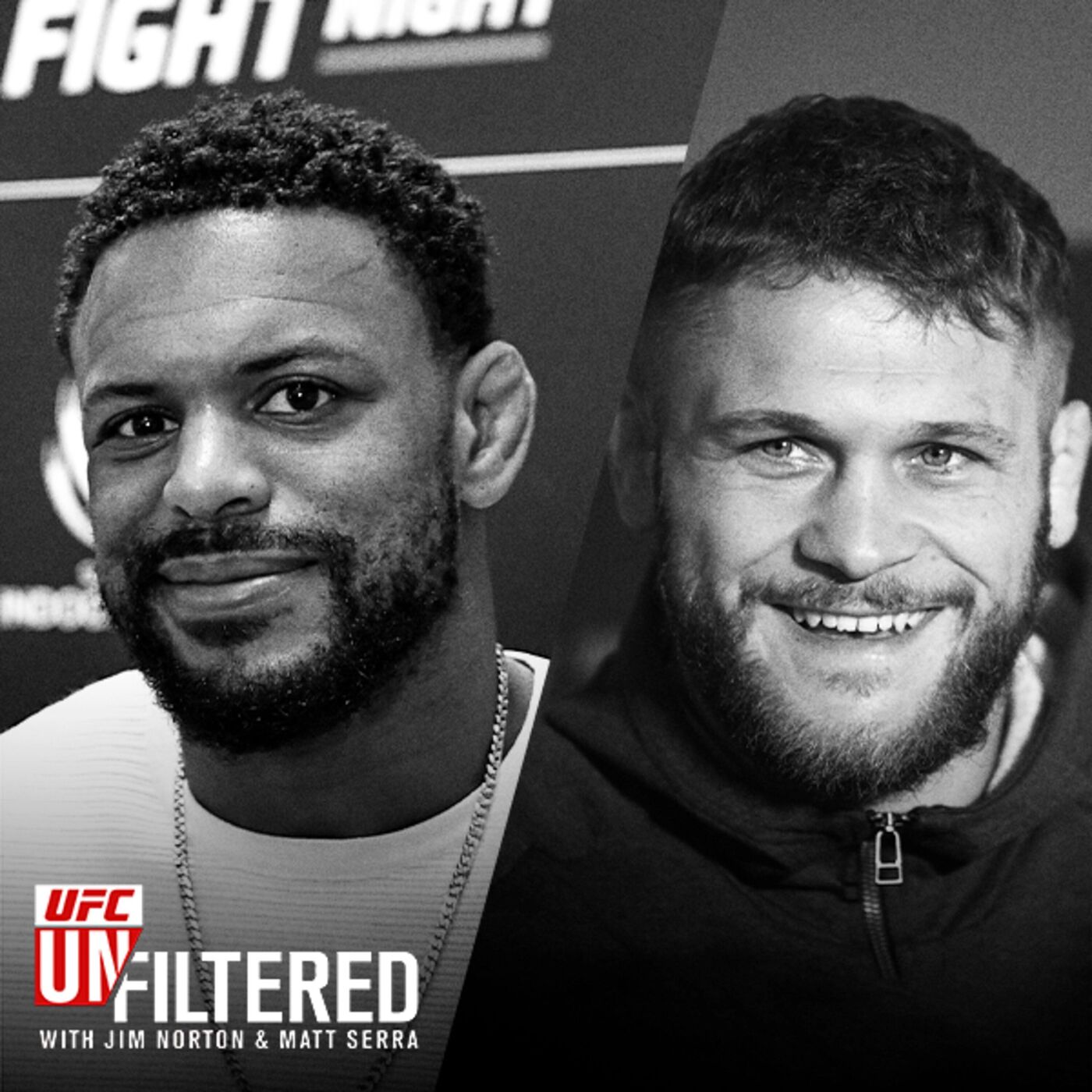 UFC Unfiltered with Jim Norton and Matt Serra