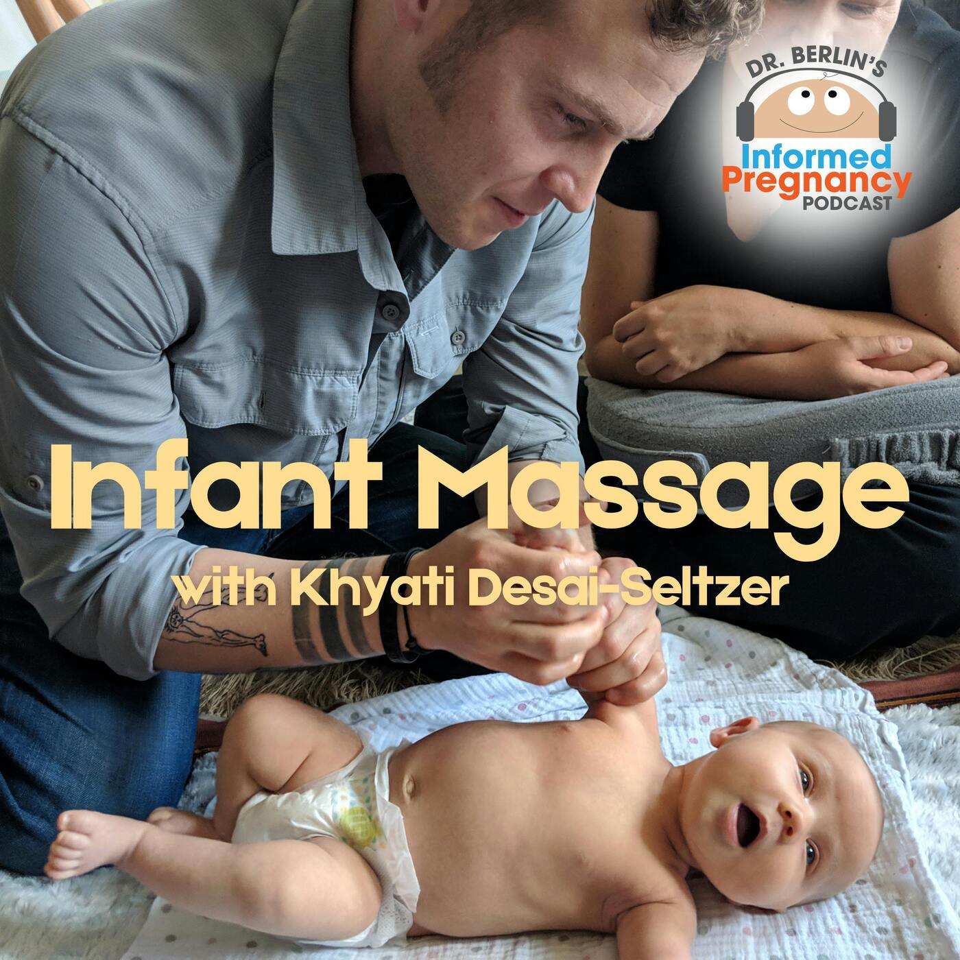Ep. 472 Infant Massage with Khyati Desai-Seltzer