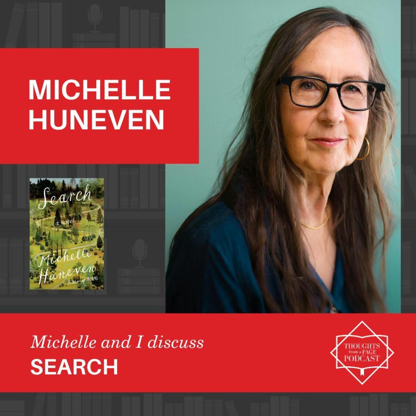 Interview with Michelle Huneven - SEARCH
