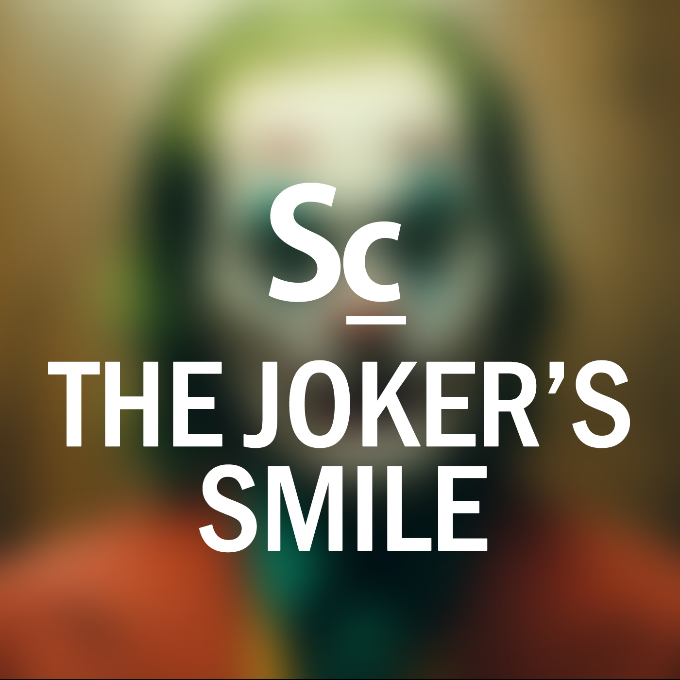 The Joker's Smile (Ep. 143)