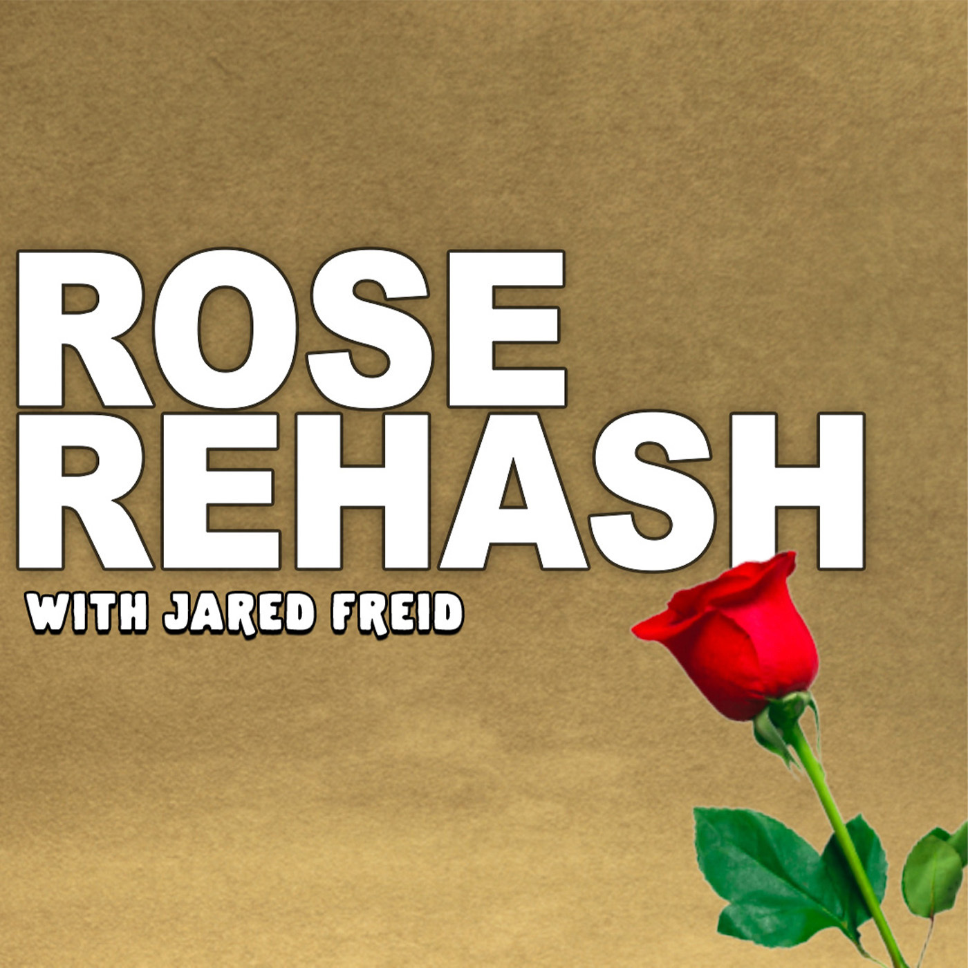 Golden Bachelor Wedding Edition  - The Rose Rehash with Jared Freid *BONUS EPISODE*