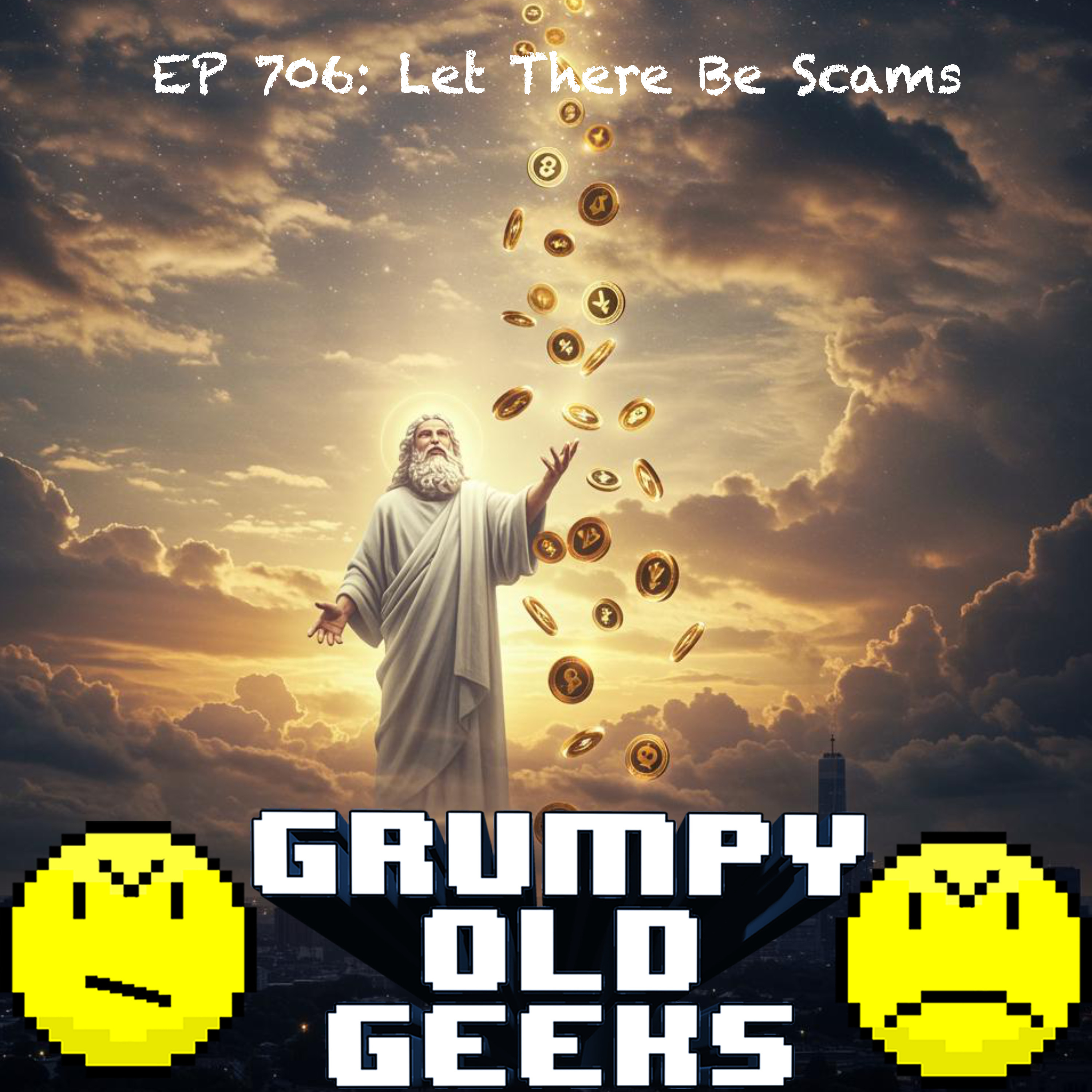 706: Let There Be Scams