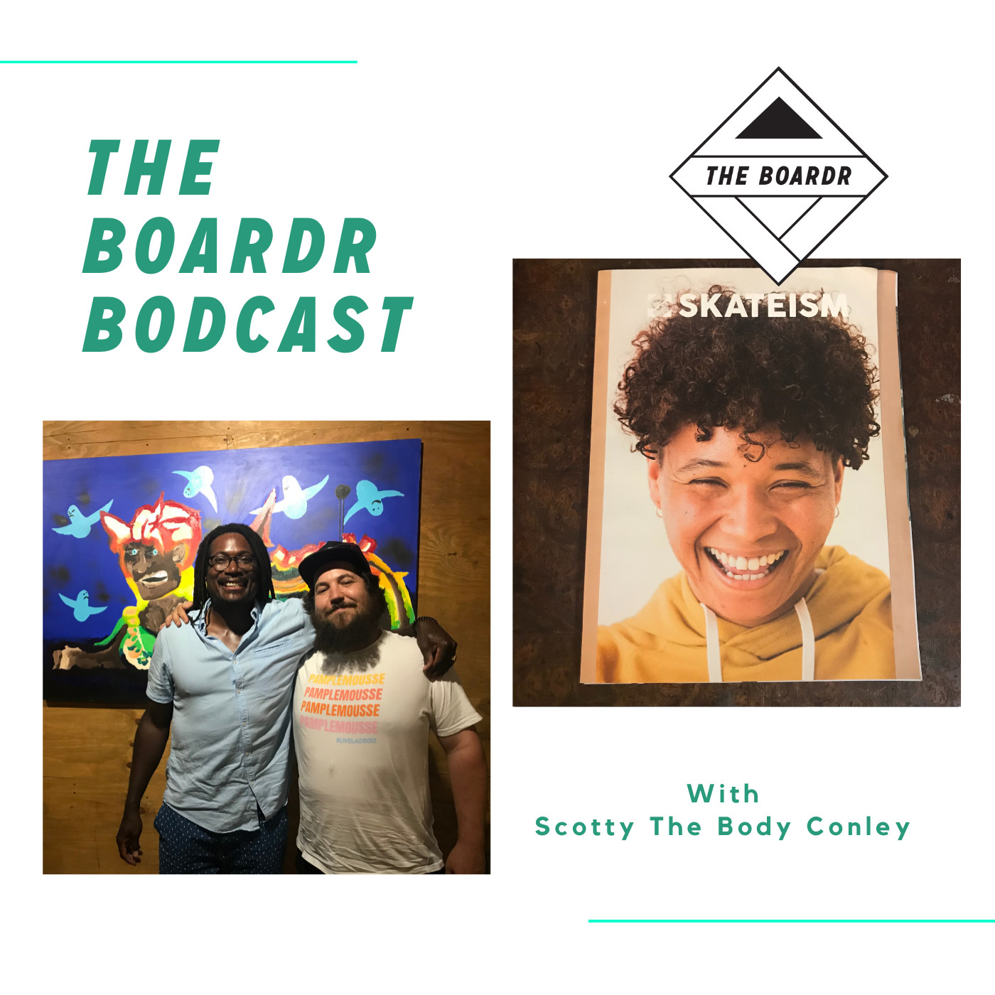 The Boardr Bodcast with Scotty Conley