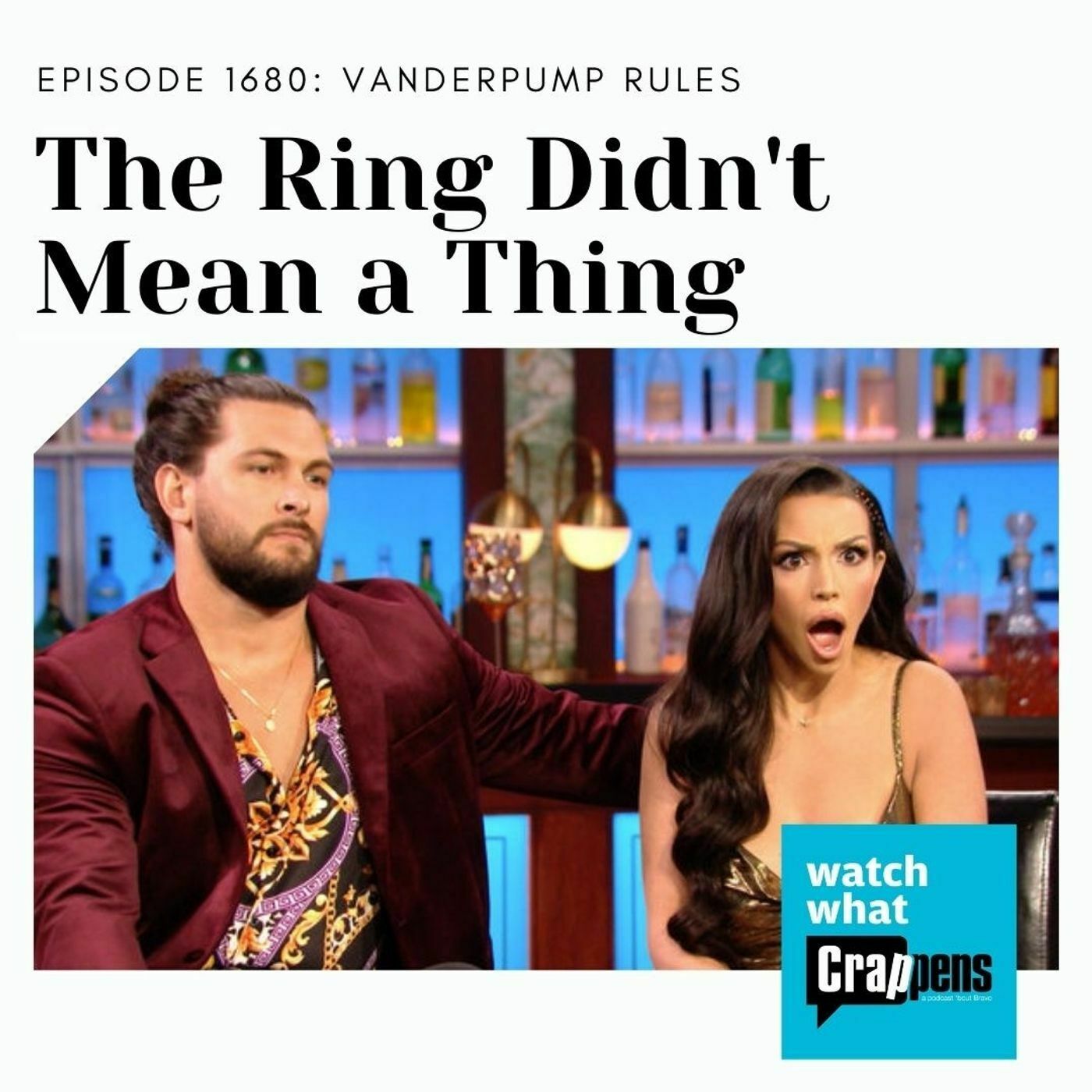 #1680 PumpRules: The Ring Didn't Mean a Thing