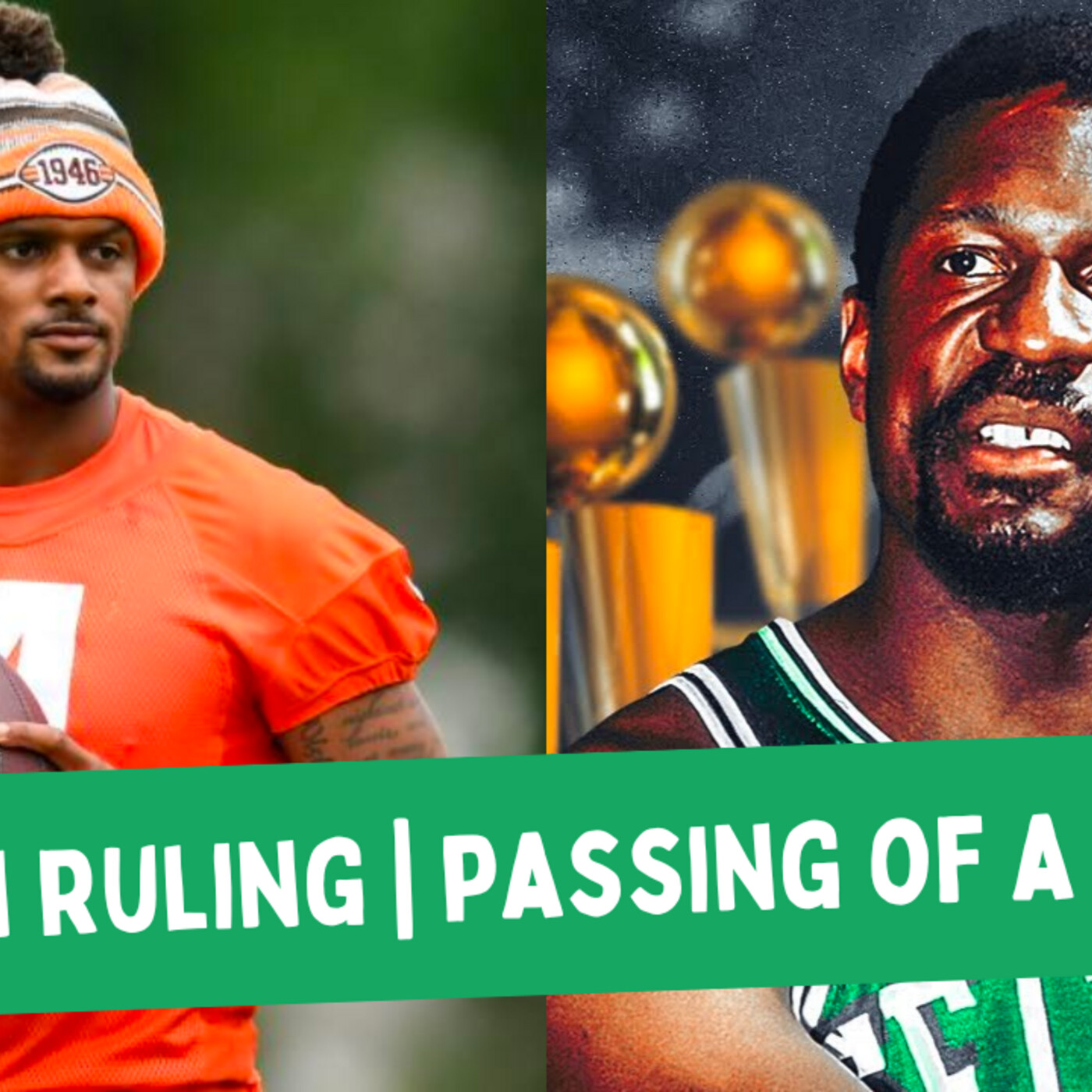 The Deshaun Watson Ruling & The Passing of a Legend episode artwork