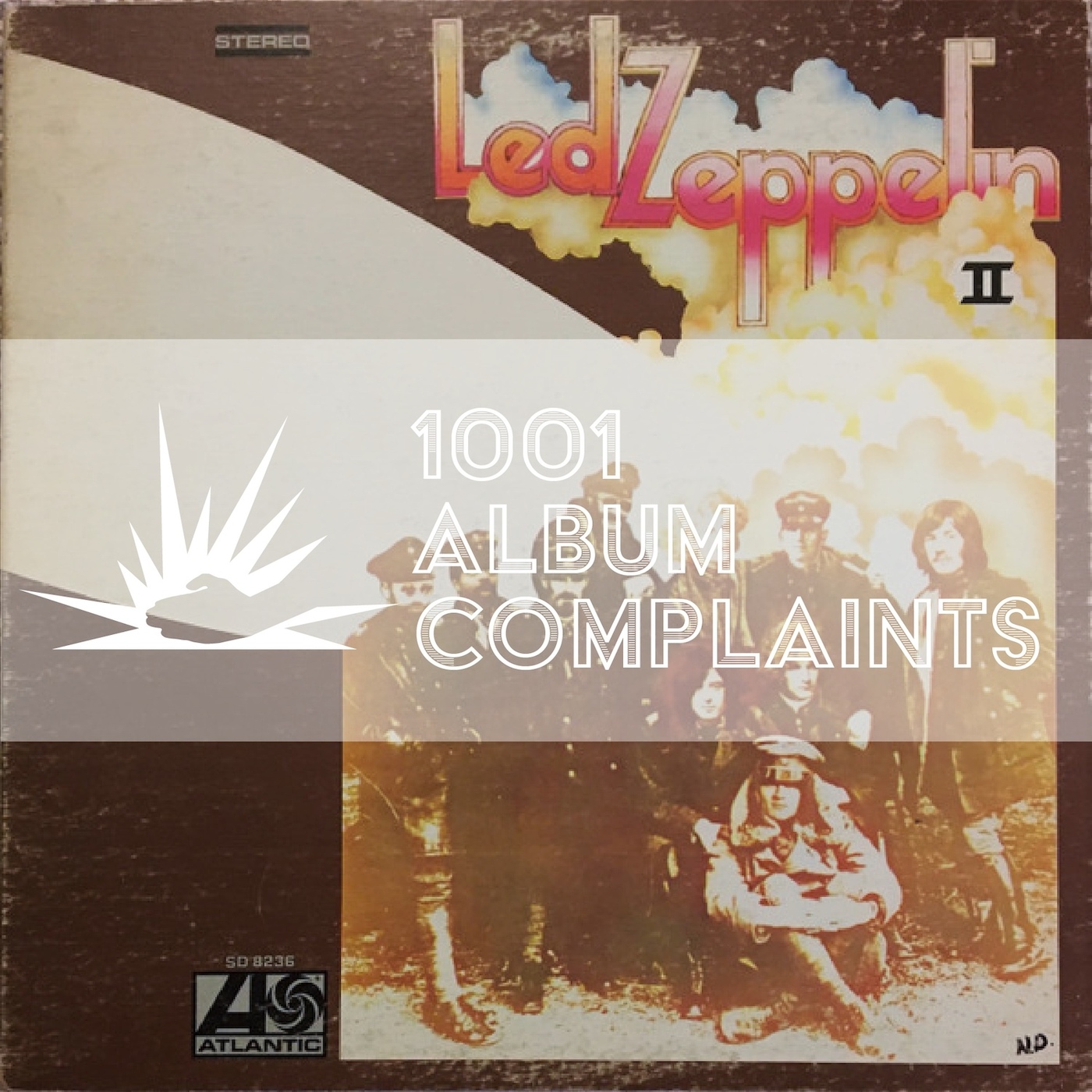 Our 100th Episode! The Story Behind: Led Zeppelin - II