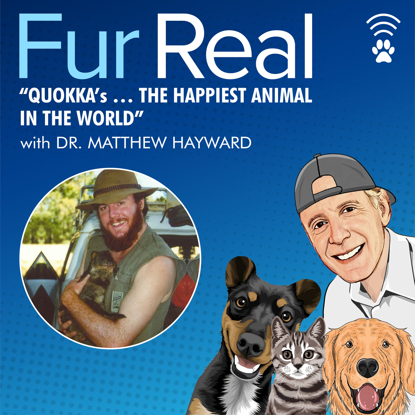 "QUOKKA'S ...THE HAPPIEST ANIMAL IN THE WORLD" with Dr. Matthew Hayward