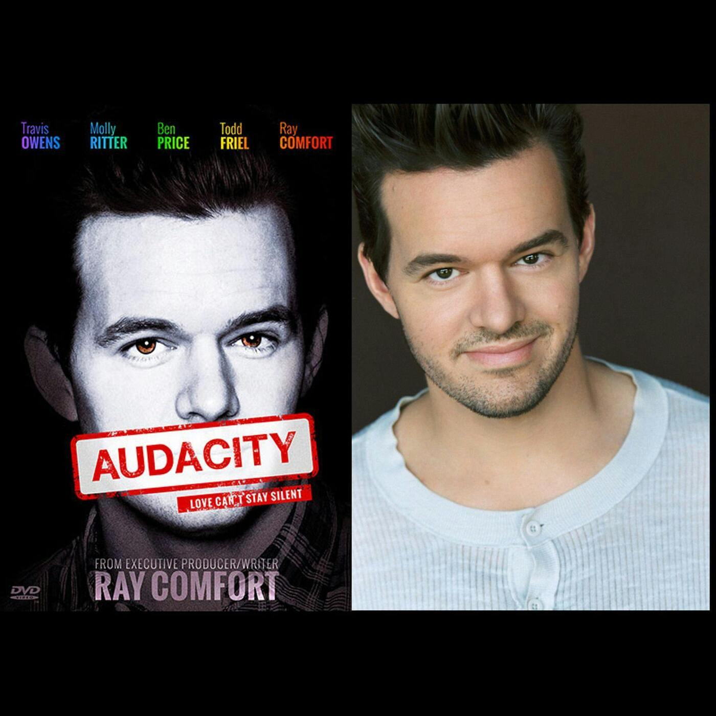 Ep. 63 - Ray Comfort's Audacity: A Review and Discussion with Actor Travis Owens