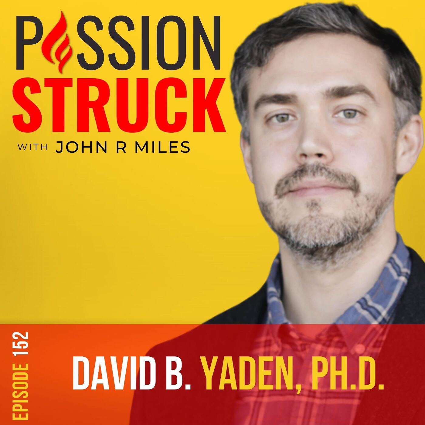 David Yaden on Self-Transcendence, Psychedelics, and Behavior Change EP 152