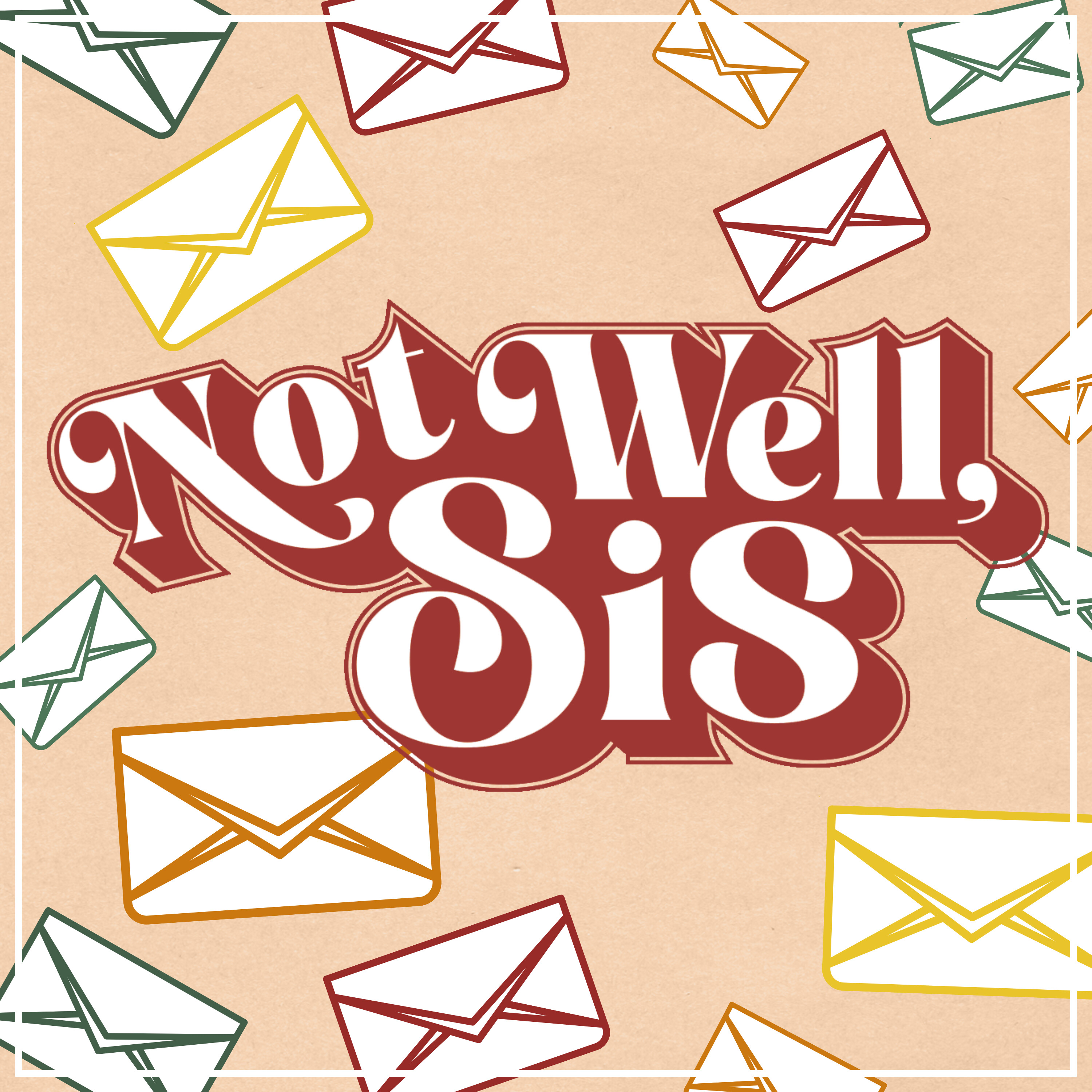 Be Well Sis: The Podcast