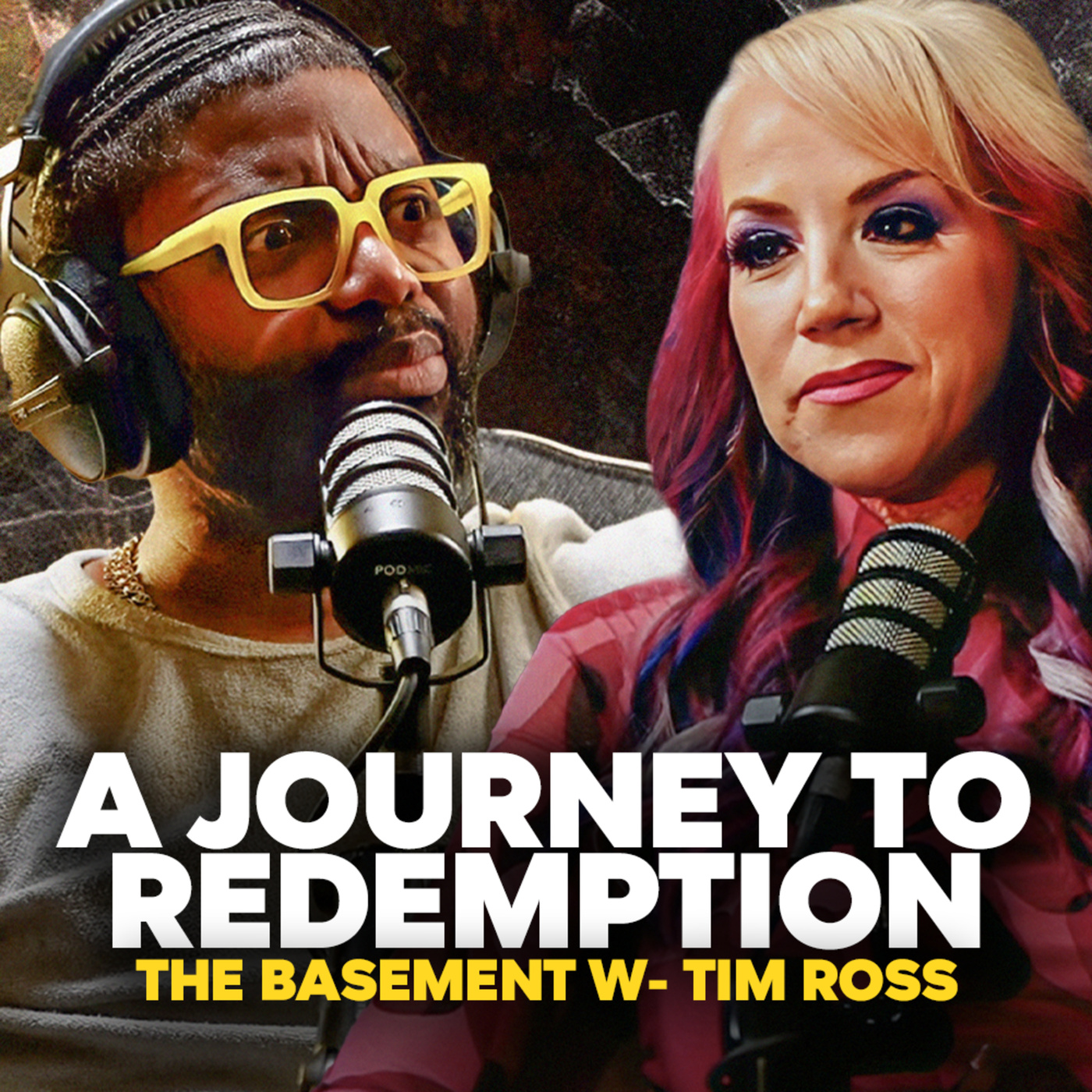 OVERCOMING Odds AND Changing Lives | The Basement w- Tim Ross & Annie Lobert - podcast episode cover