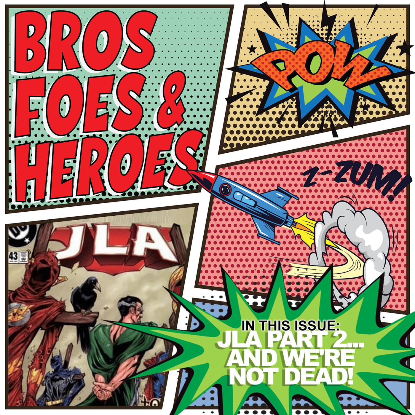 JLA Part 2... and we're not dead! episode artwork
