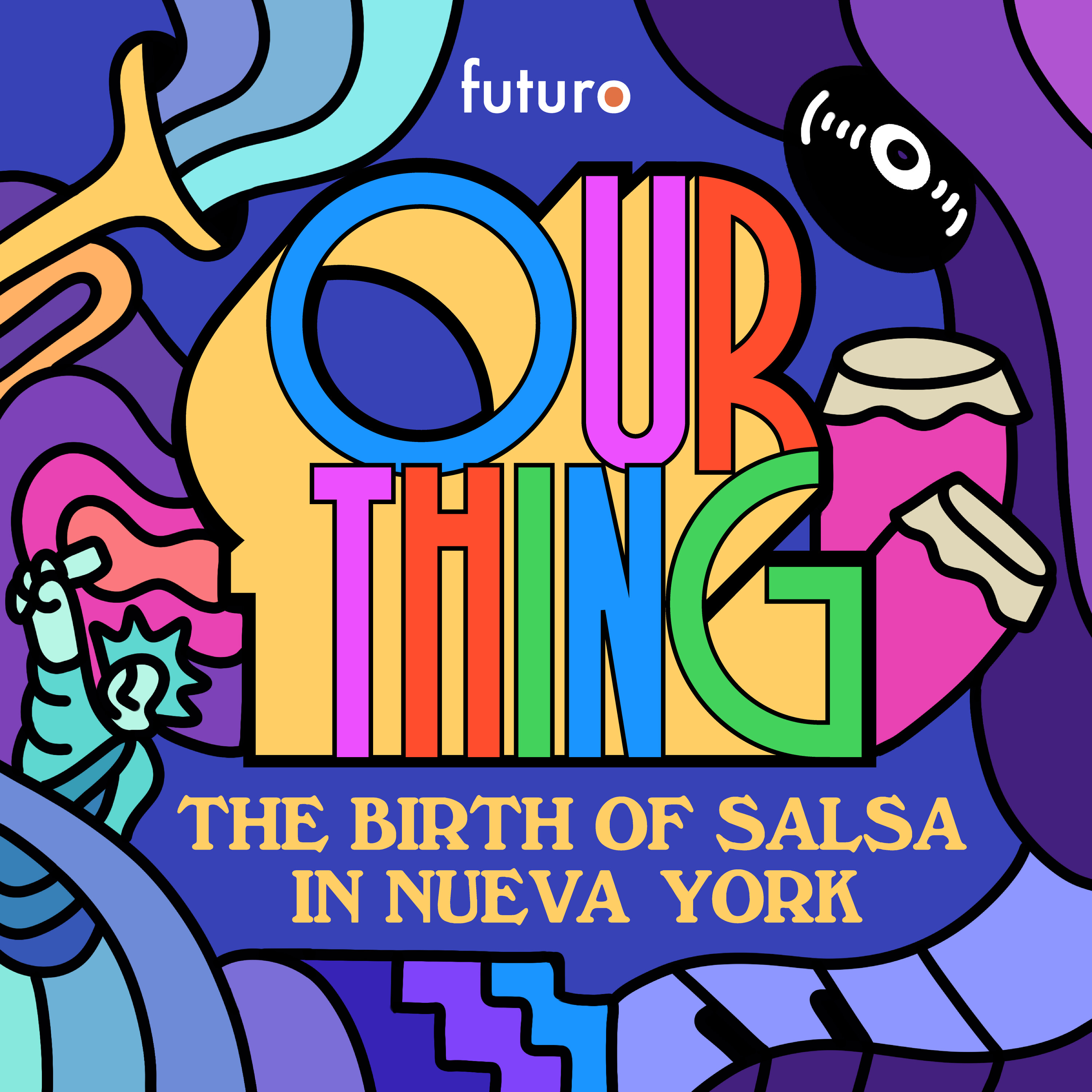 Introducing Our Thing: The Birth of Salsa in Nueva York | 1 podcast