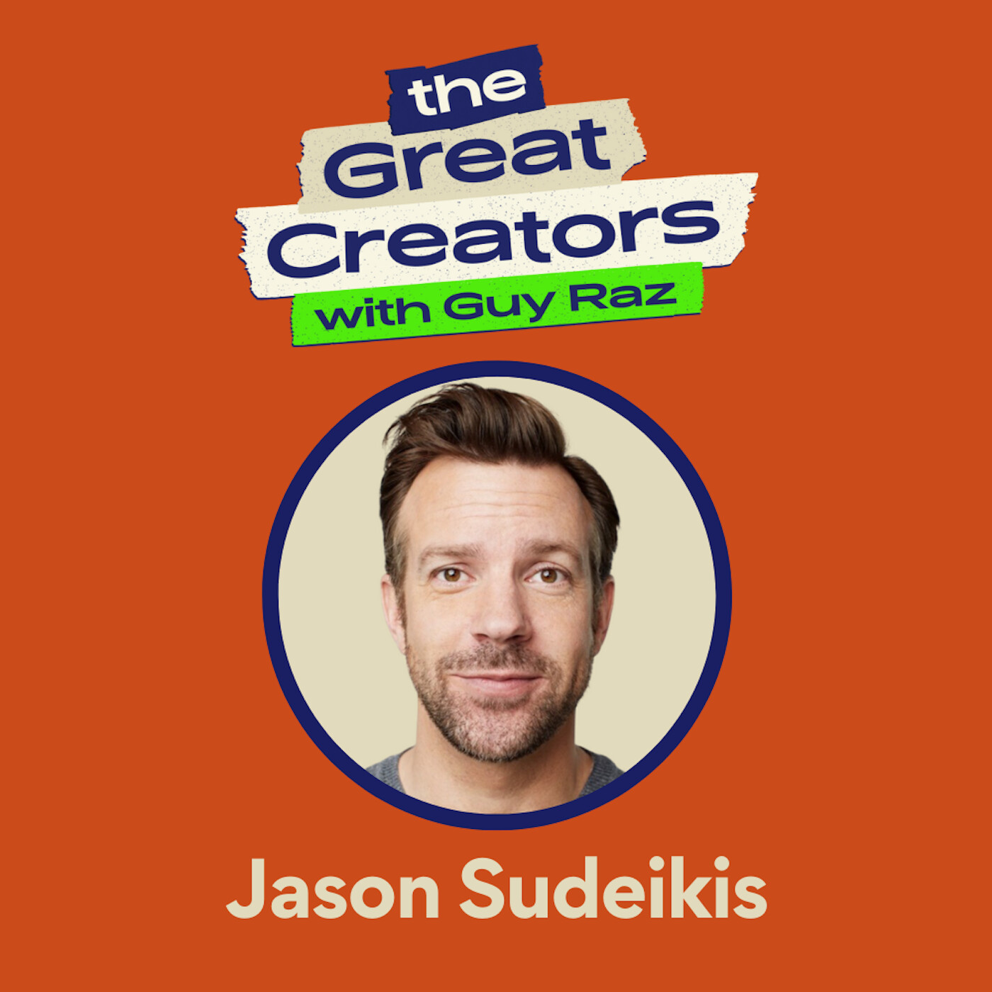 Jason Sudeikis: His Winding Path from the Basketball Court to SNL, and How Ted Lasso “Saved” Him