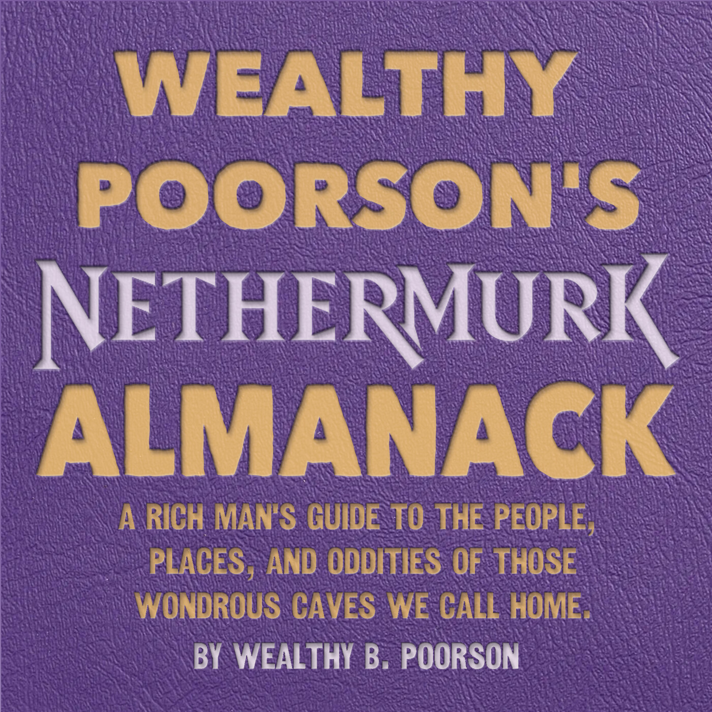 [UNLOCKED] Wealthy Poorson's Nethermurk Almanack: Water