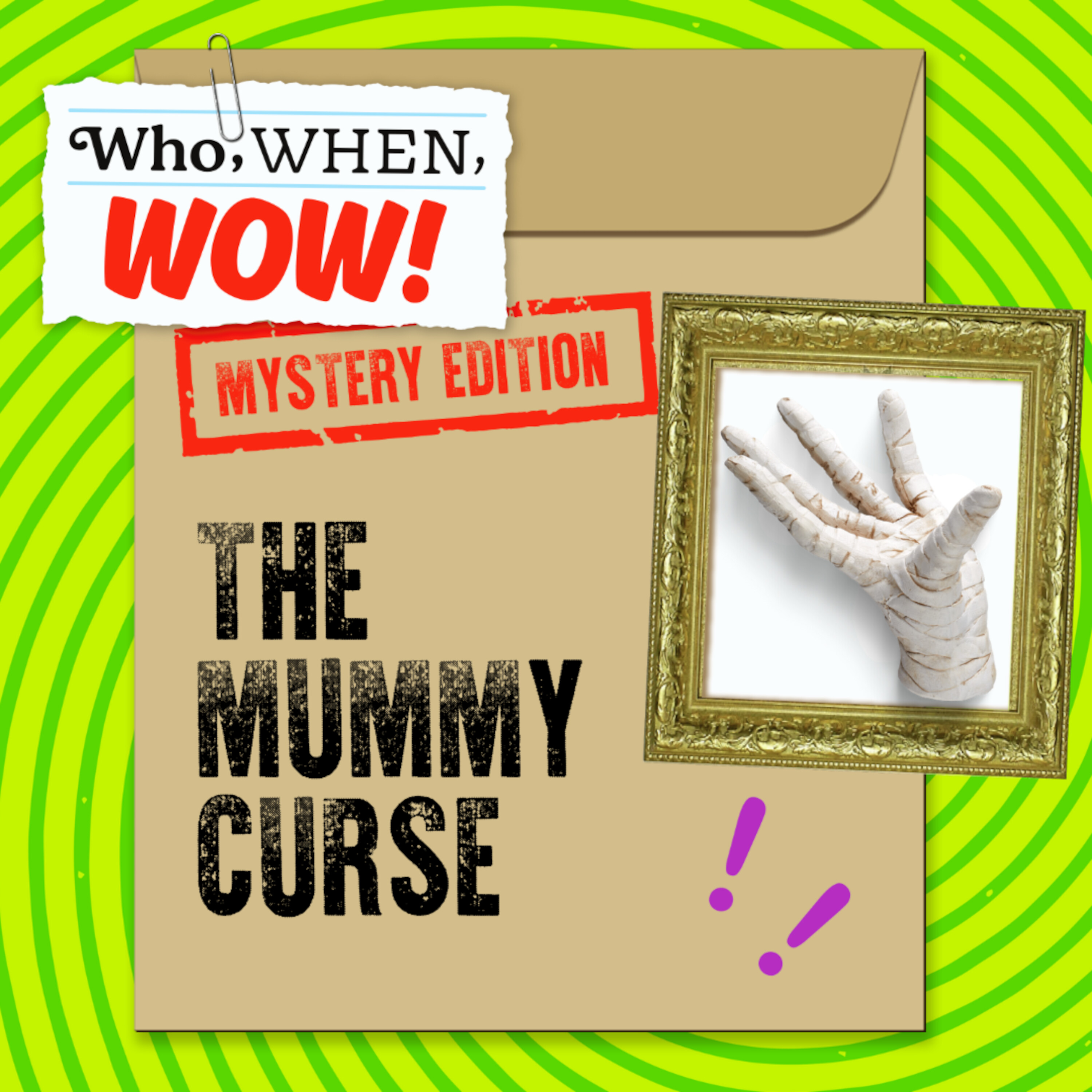 Who, When, Wow!