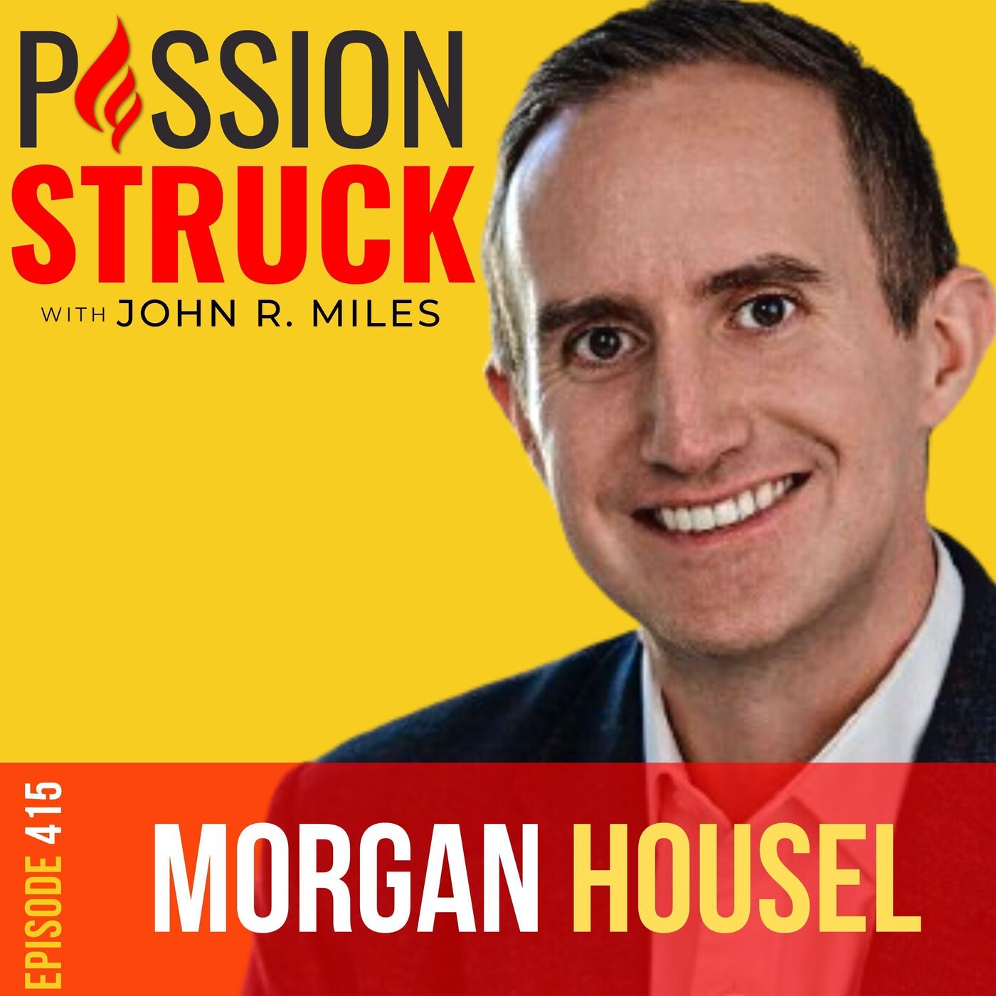 Passion Struck with John R. Miles