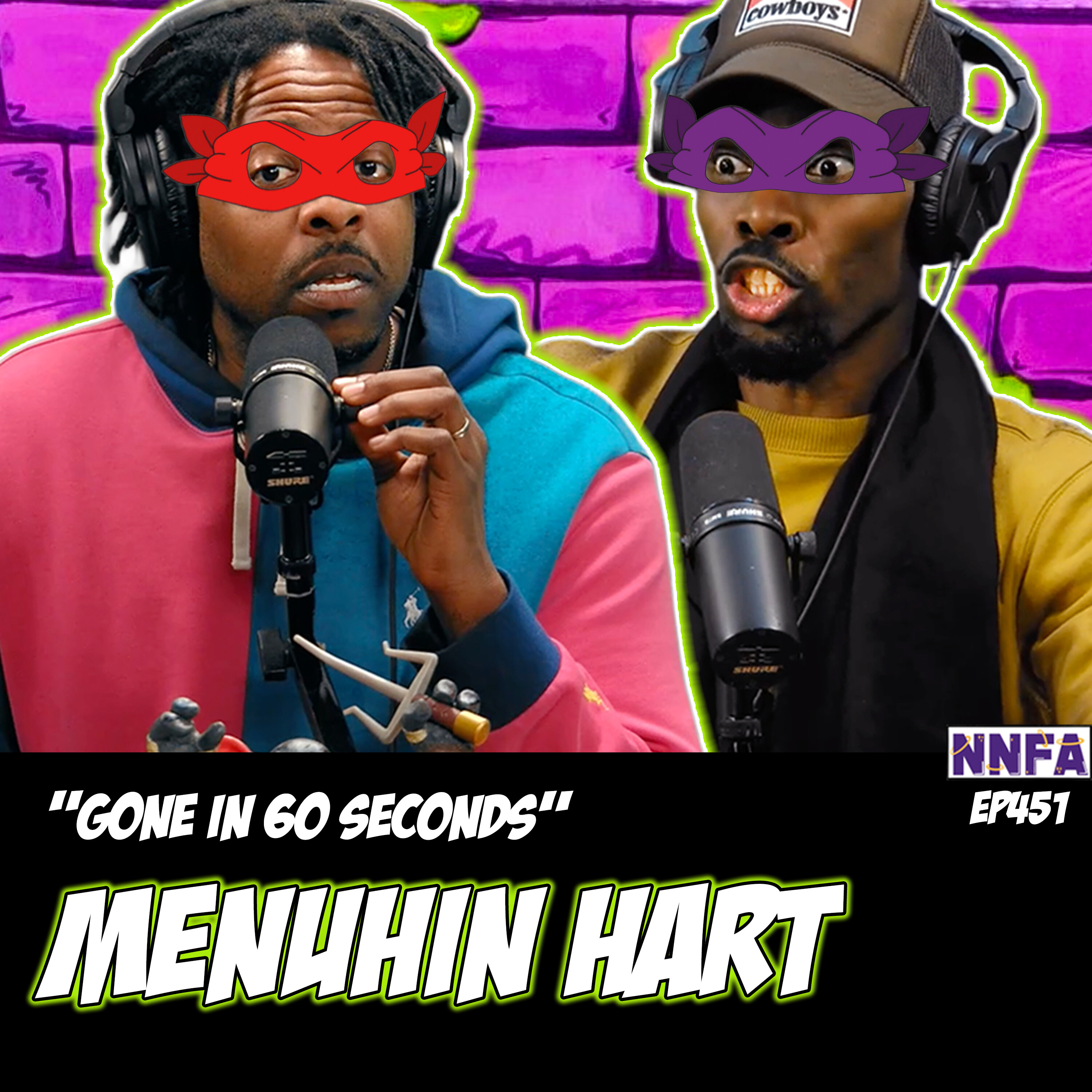 MENUHIN HART | "Gone in 60 Seconds" | Derek Gaines & Dave Temple | NNFA #451