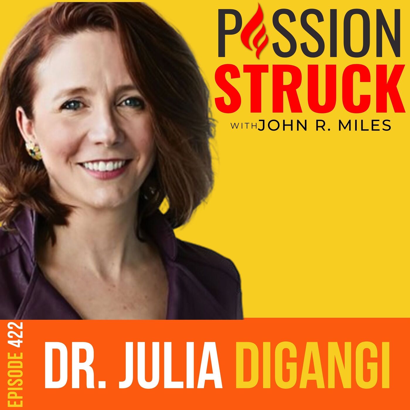 Passion Struck with John R. Miles