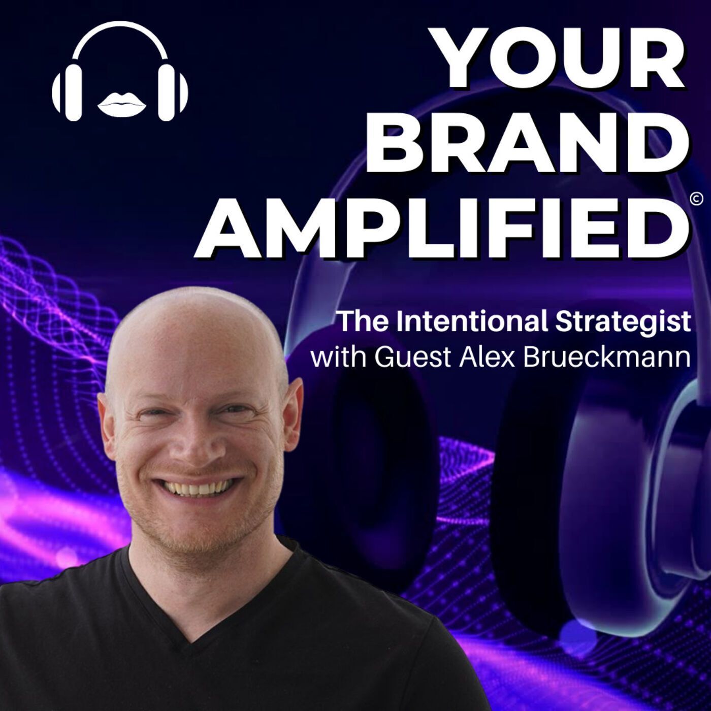 S E47: Alex Brueckmann: The Intentional Strategist episode artwork