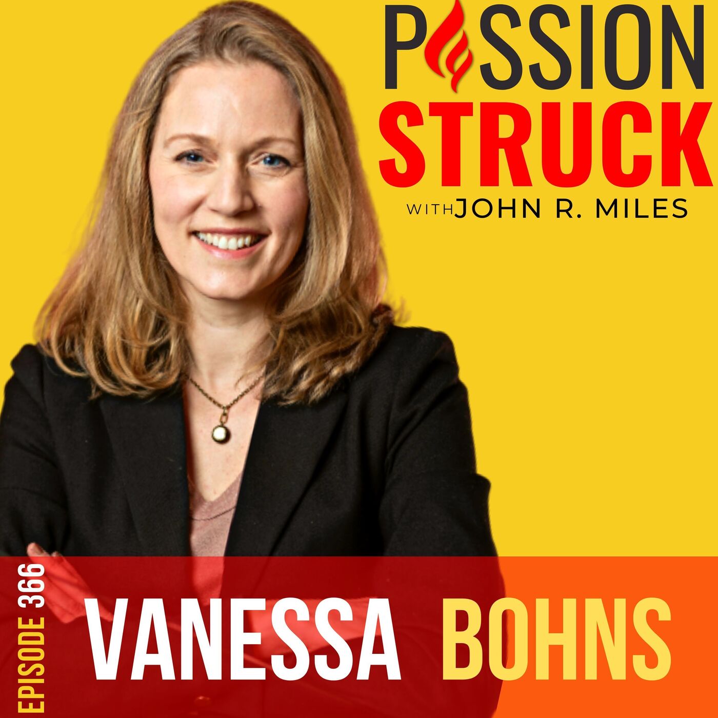 Passion Struck with John R. Miles