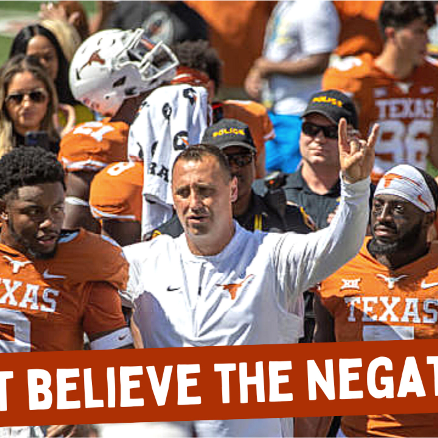 Texas Longhorns 2022: Don't Believe the Negativity! episode artwork