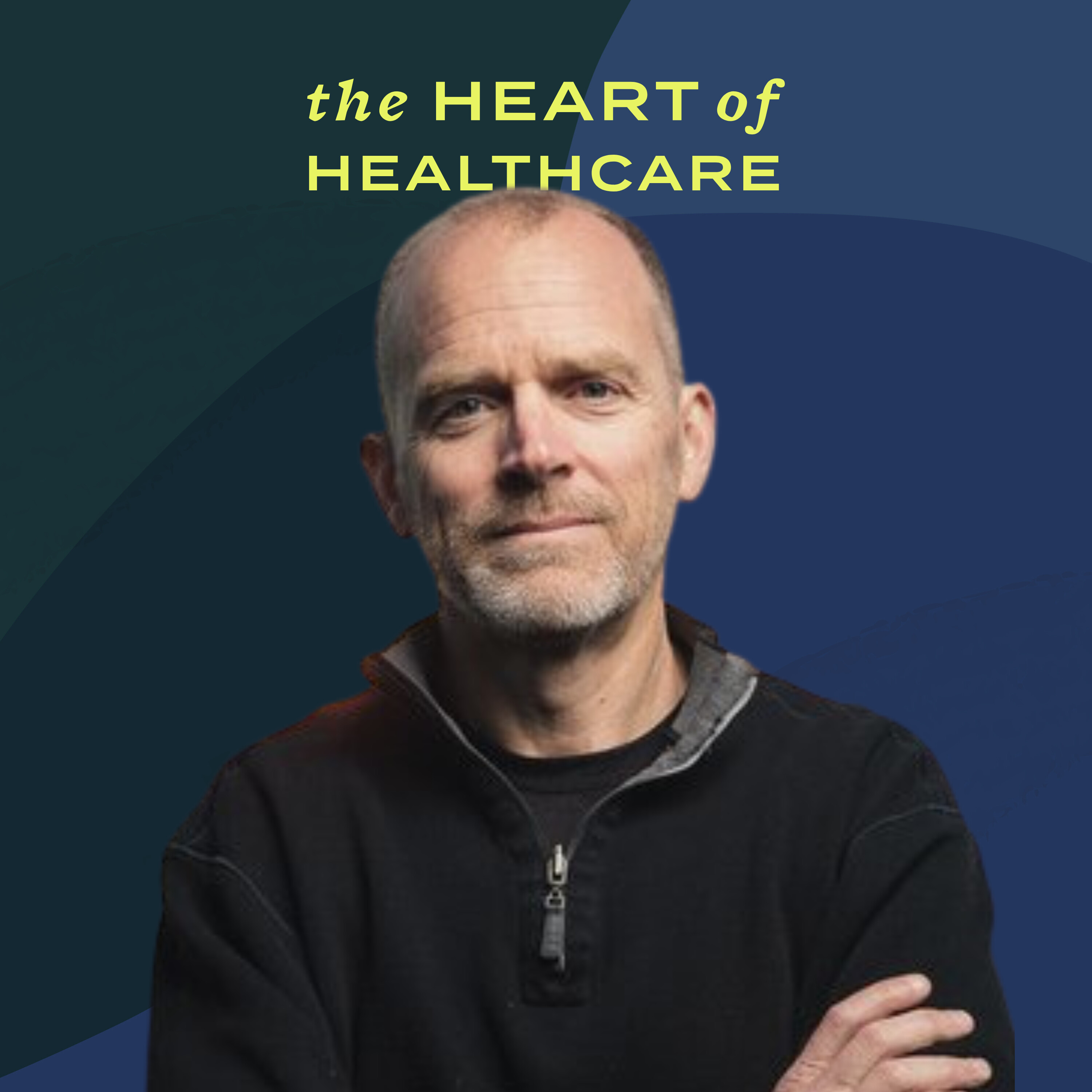 The Heart of Healthcare | A Digital Health Podcast