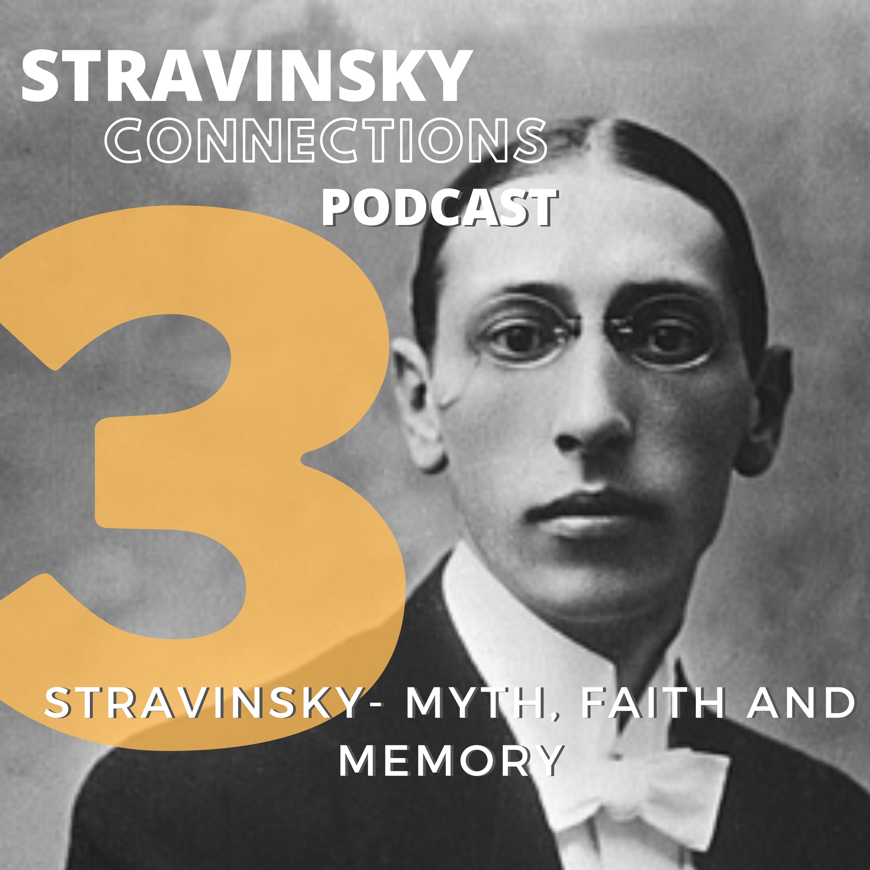 Episode 3: Myth, Faith and Memory