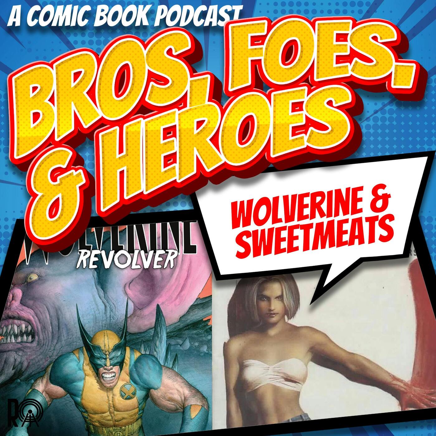 Wolverine and SweetMeats
