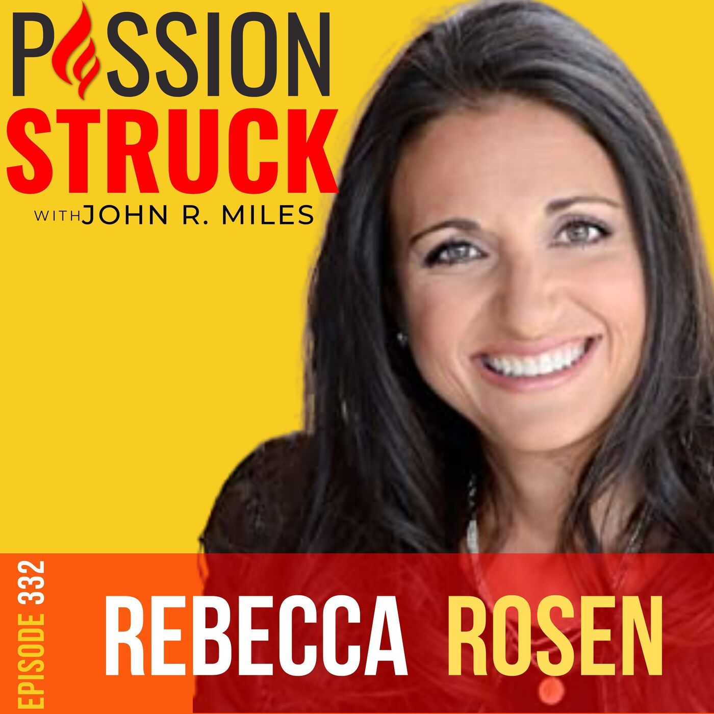 Passion Struck with John R. Miles