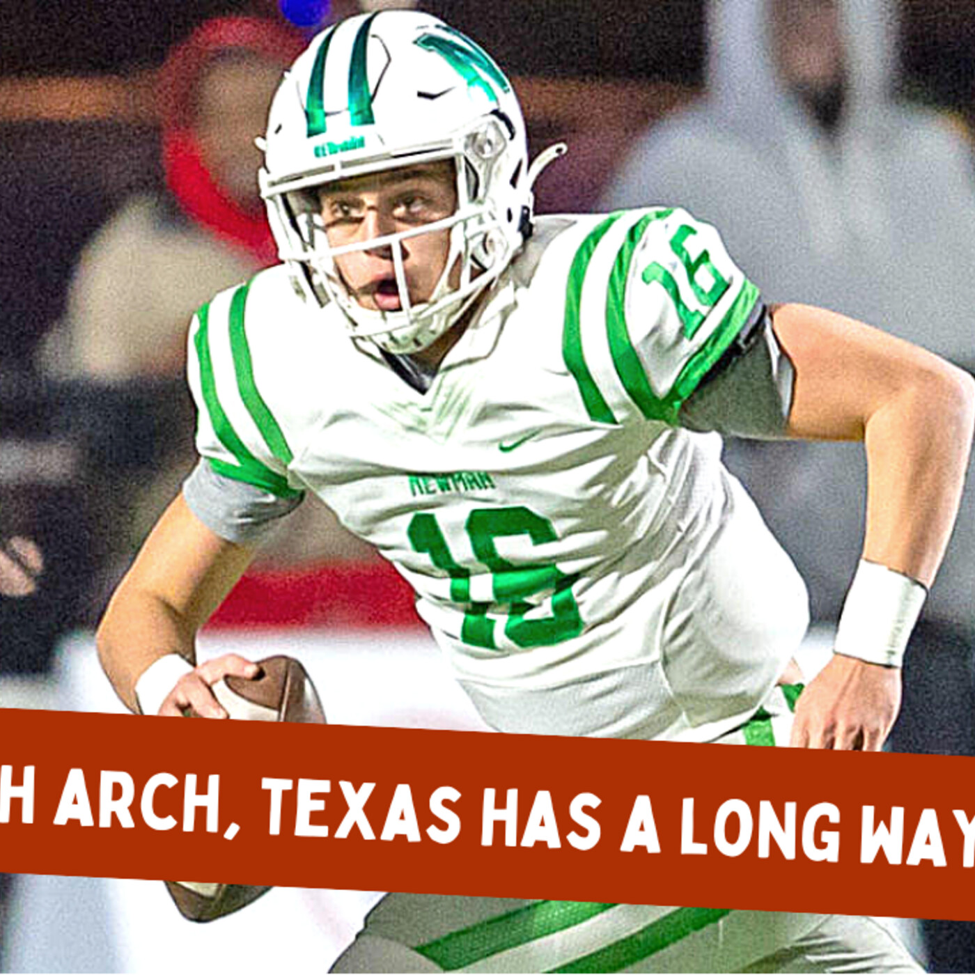 Even With Arch, Texas Has a Long Way To Go episode artwork