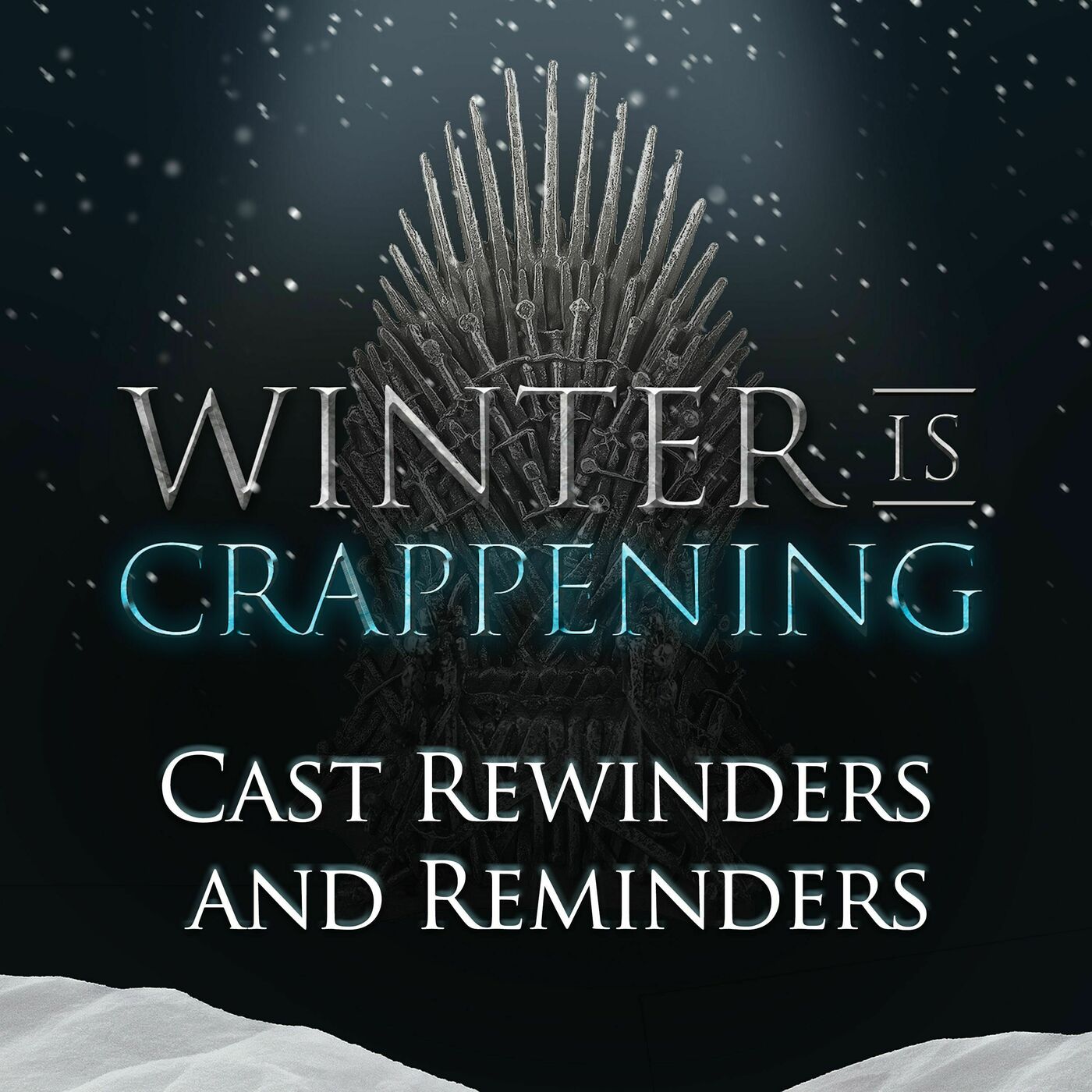 Winter is Crappening: Cast Preview Rewinders and Reminders