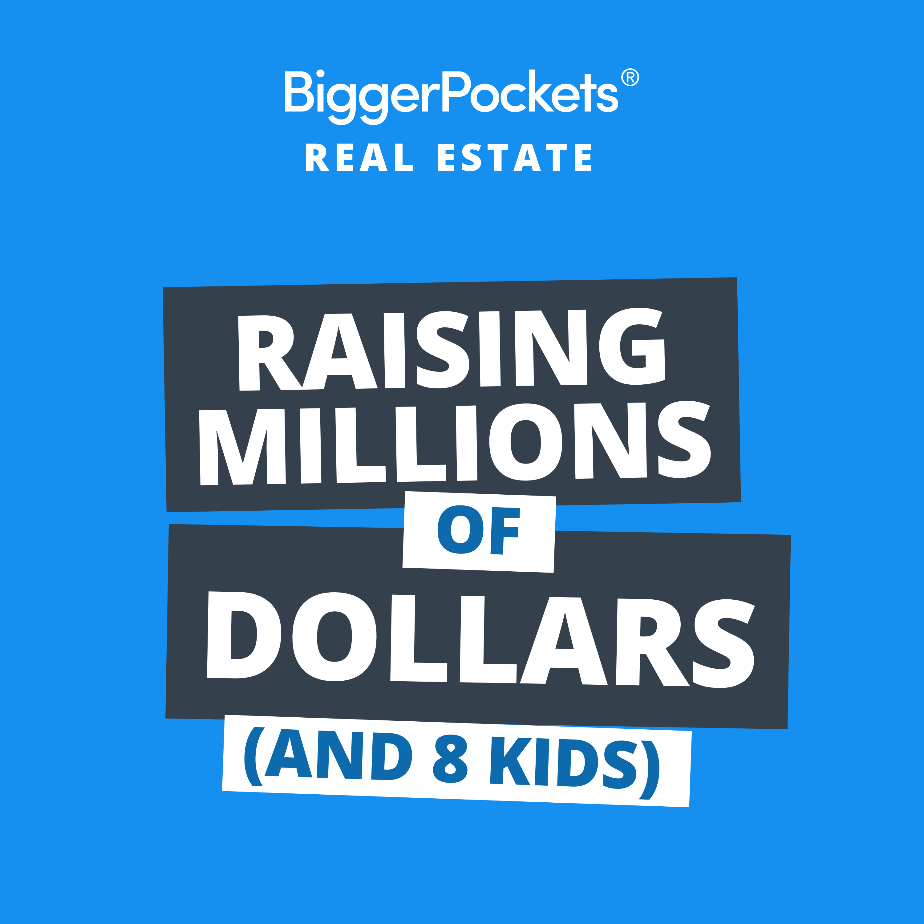 557: Raising Millions of Dollars (and 8 Kids!) After Dumping Her Day Job w/ Esther Reizes-Lowenbein