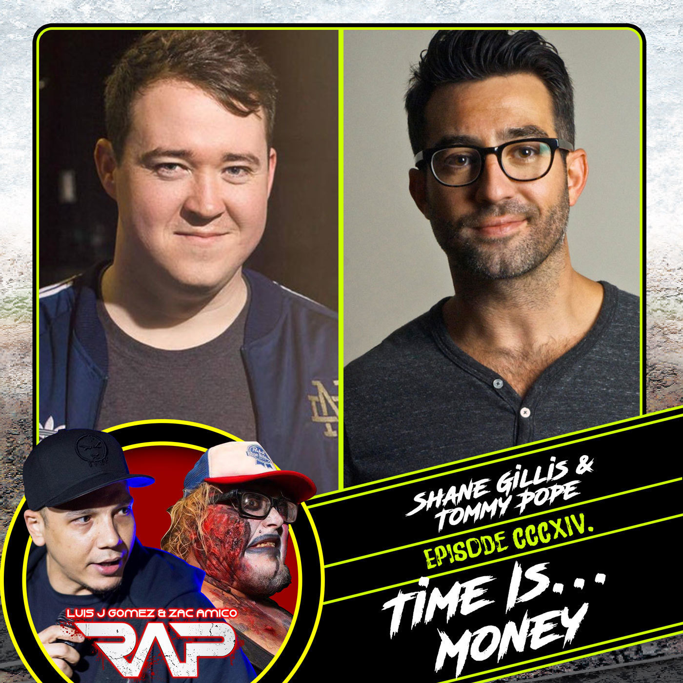 CCCXIV. Time Is... Money (Shane Gillis & Tommy Pope) by Real Ass Podcast |  Podchaser