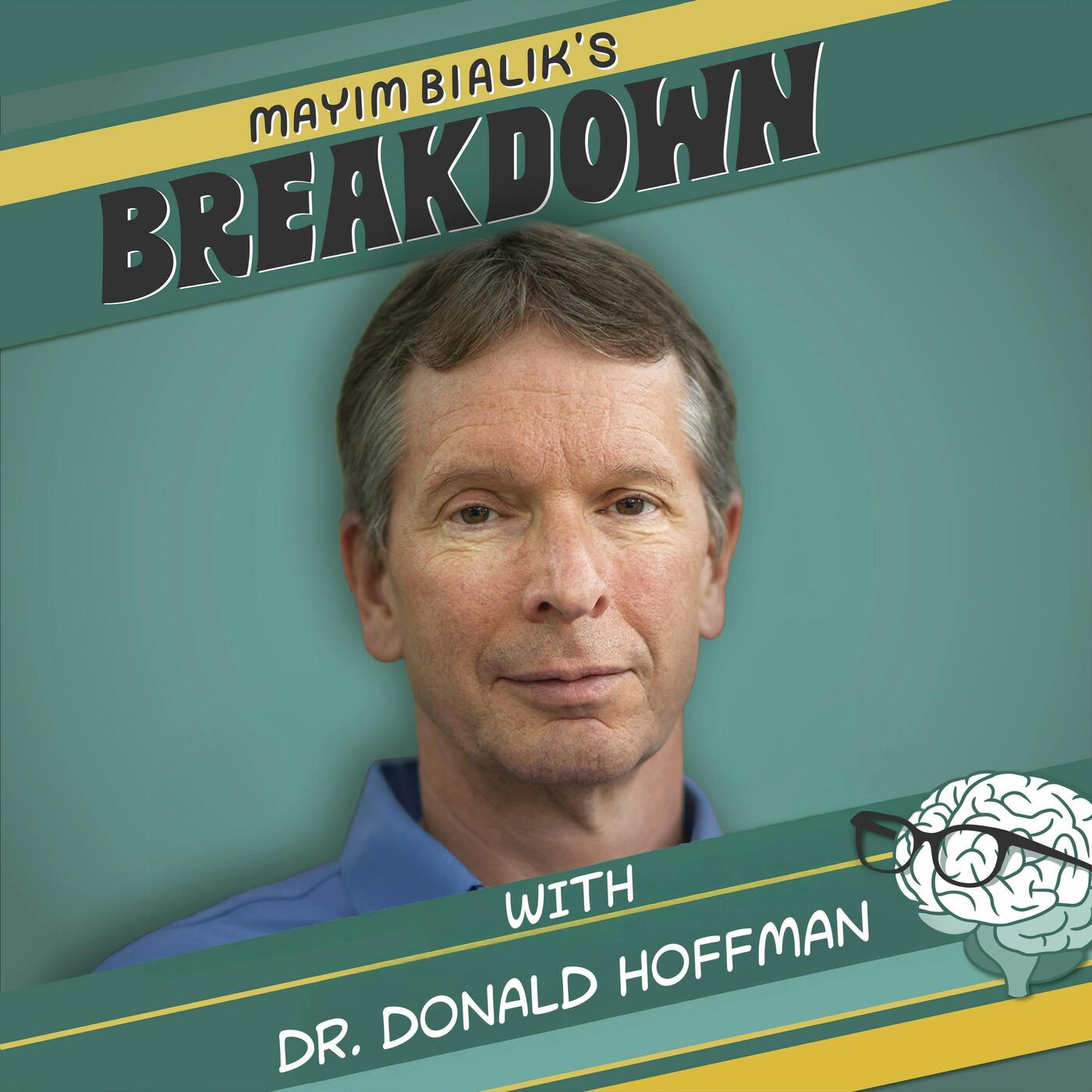 How Consciousness Creates Our Reality. Why Science & Spirituality Can’t Explain Reality and the Scientific Breakthrough That Could Change Life As We Know it. — Mayim Bialik's Breakdown cover