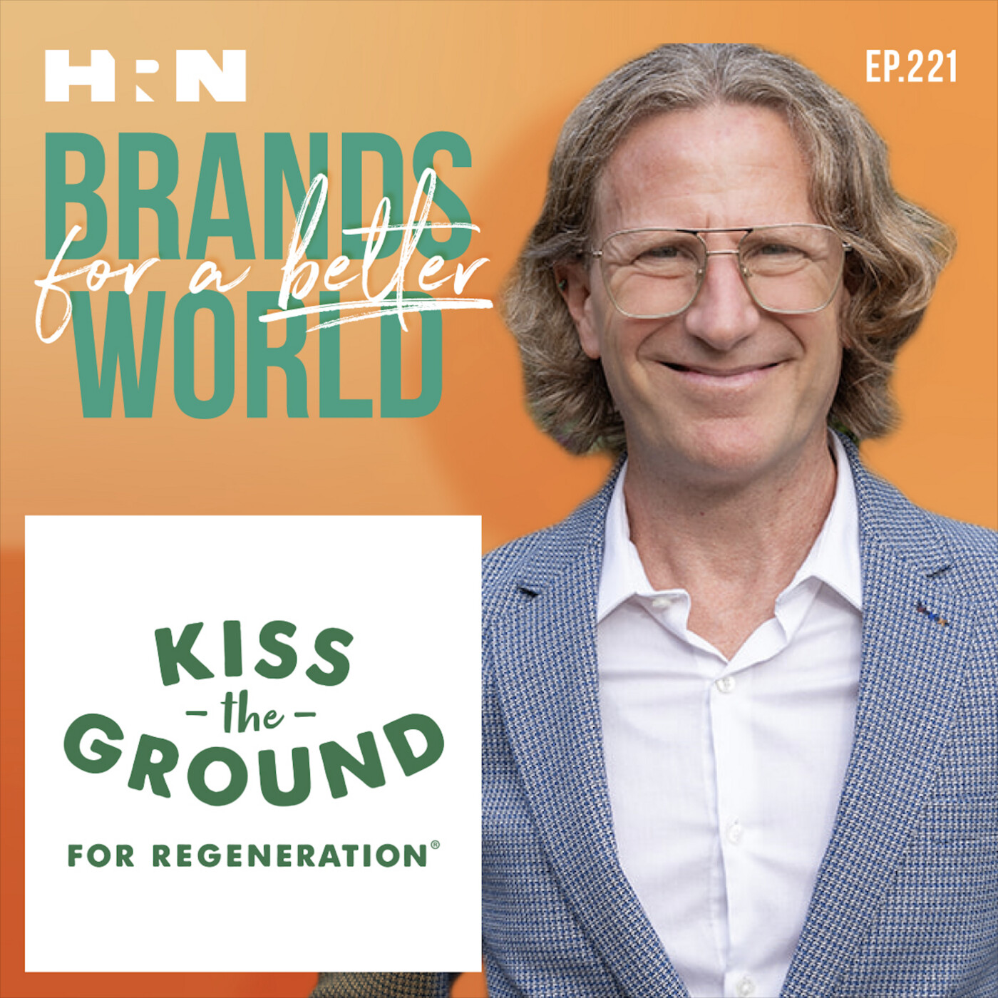 Growth of Regenerative with Evan Harrison of Kiss the Ground episode artwork